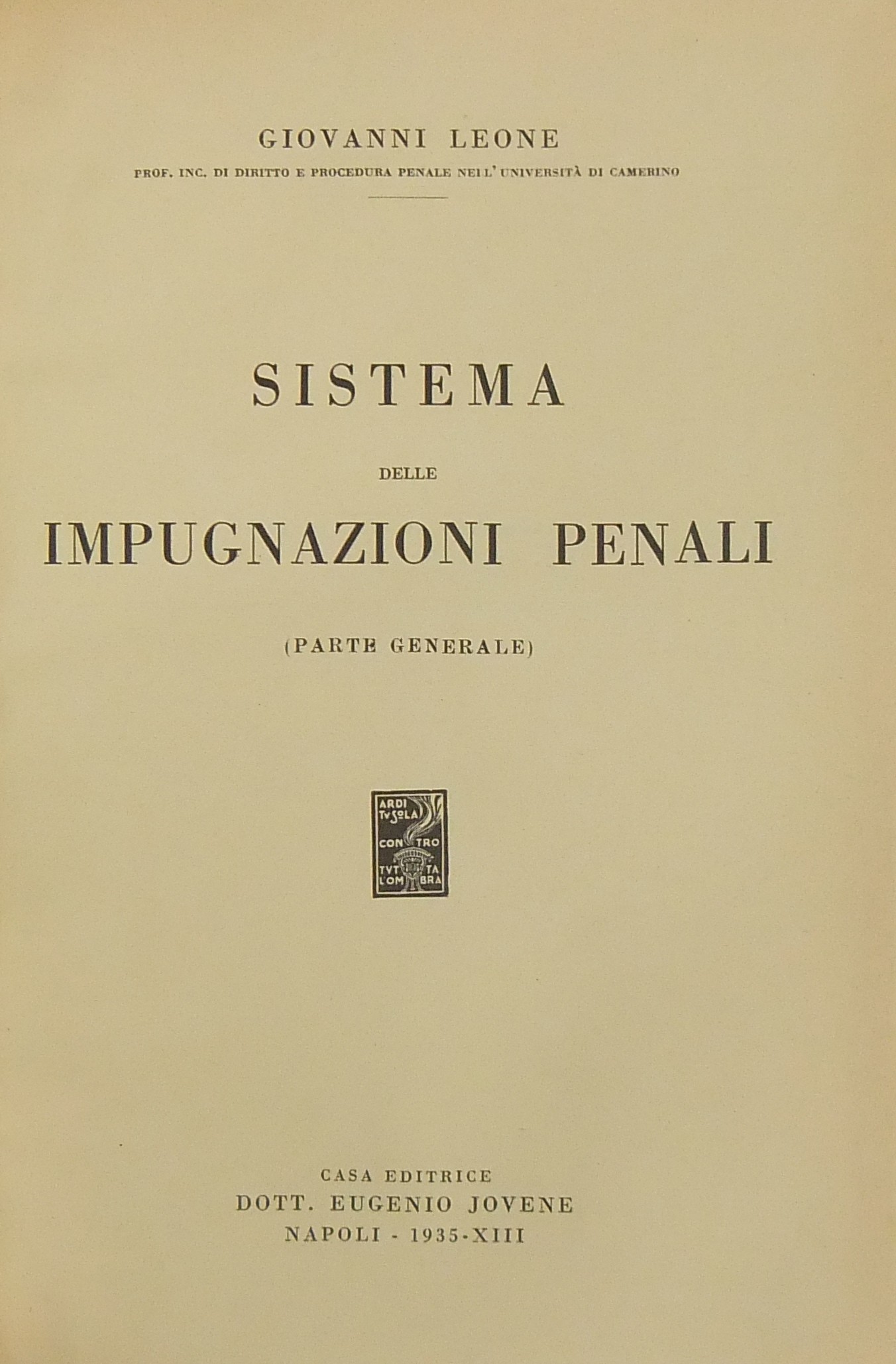 Sistema di impugnazioni penali (parte generale)