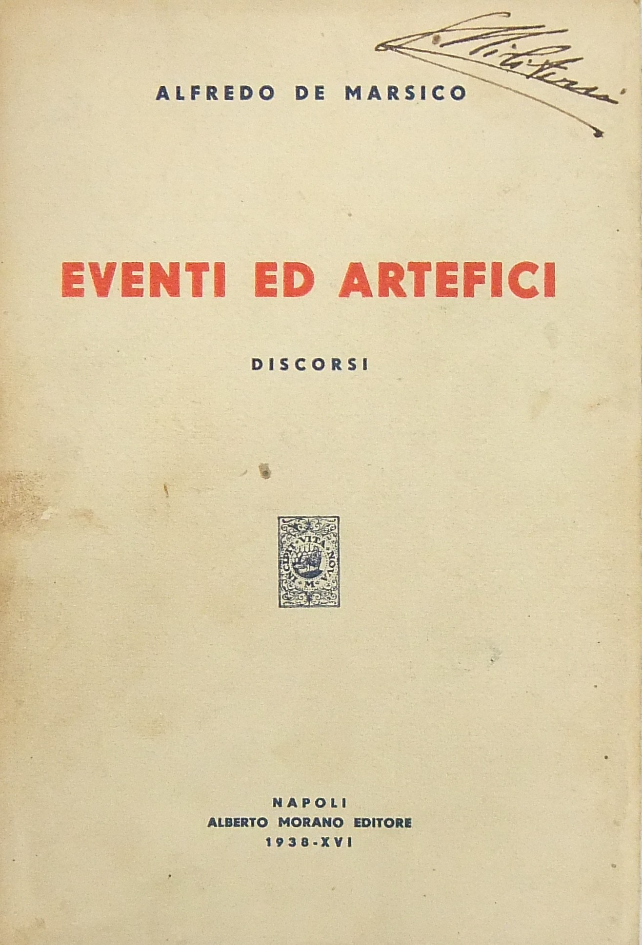 Eventi ed artefici. Discorsi