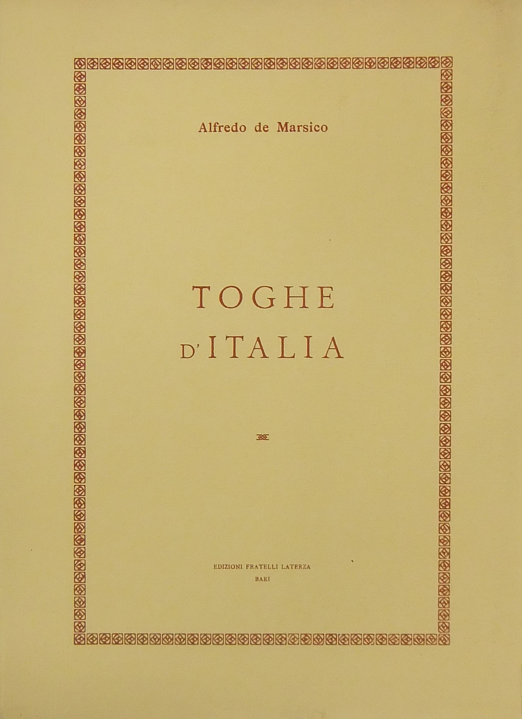 Toghe d'Italia. A cura di Maria A. Stecchi de Bellis