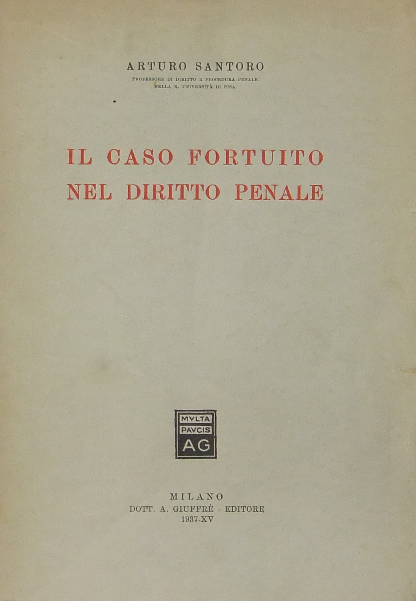 Il caso fortuito nel diritto penale