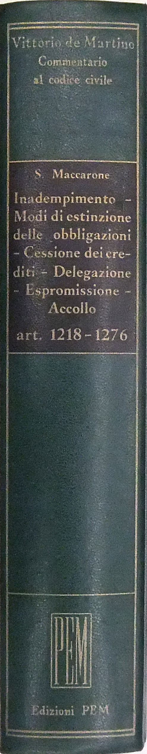 Inadempimento. Modi di estinzione delle obbligazioni