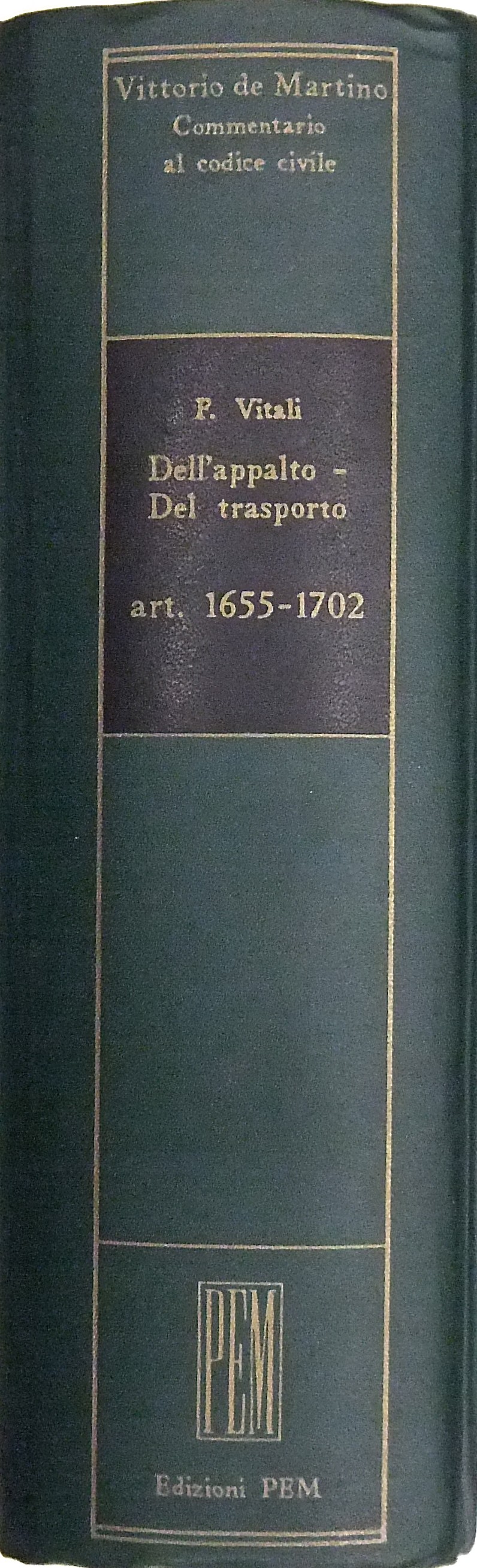 Dell'appalto. Del trasporto. Art. 1655-1702