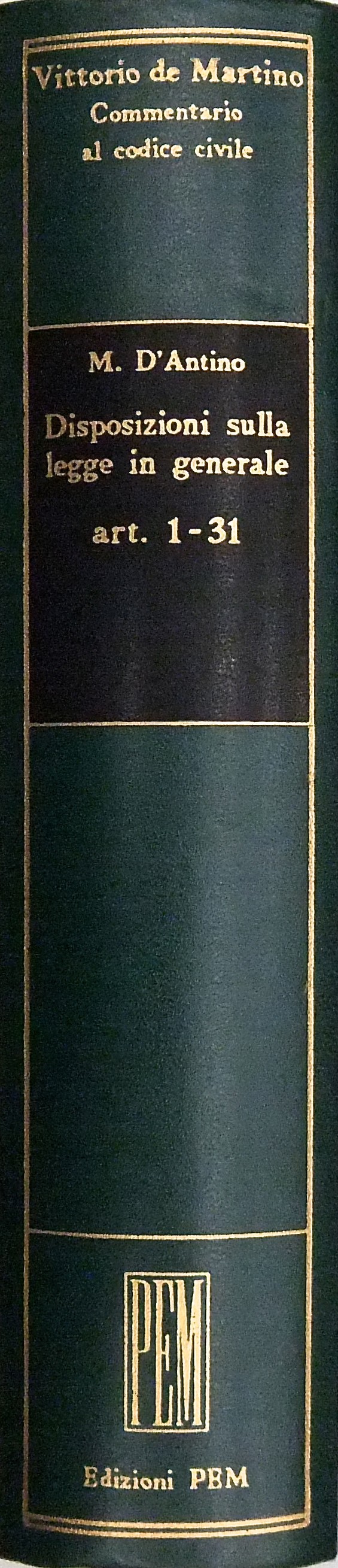 Disposizioni sulla legge in generale. Art. 1-31