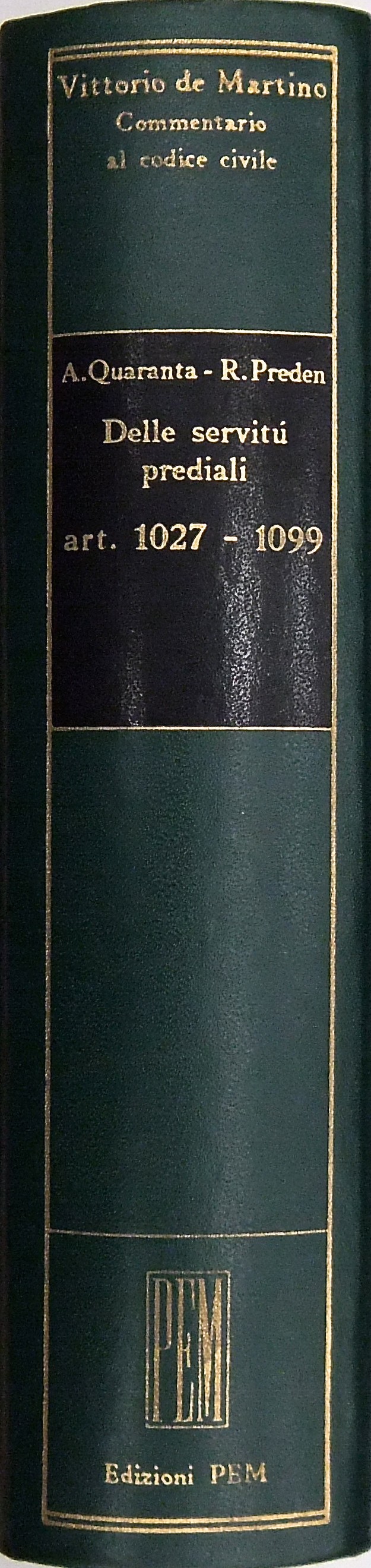 Delle servitù prediali. Art. 1027-1099. Con la col