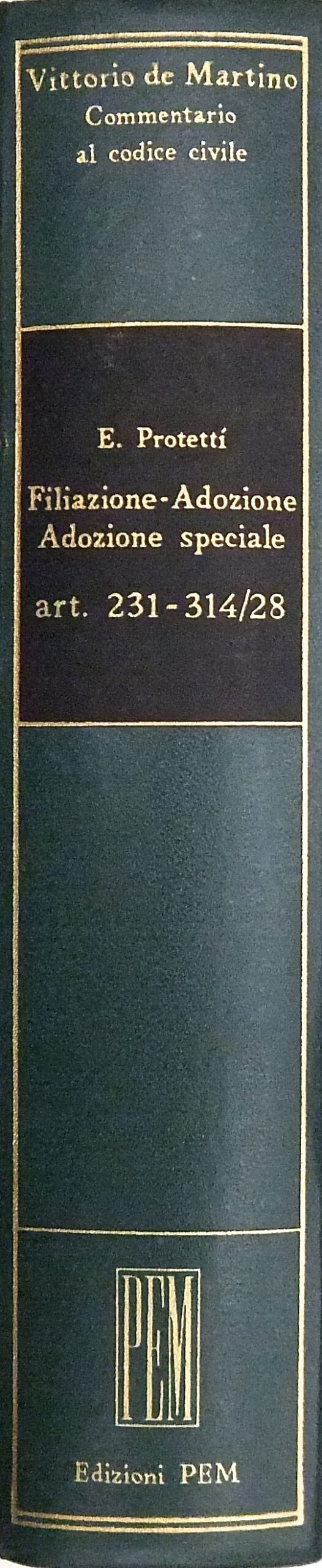 Filiazione. Adozione. Adozione speciale. Art. 231-