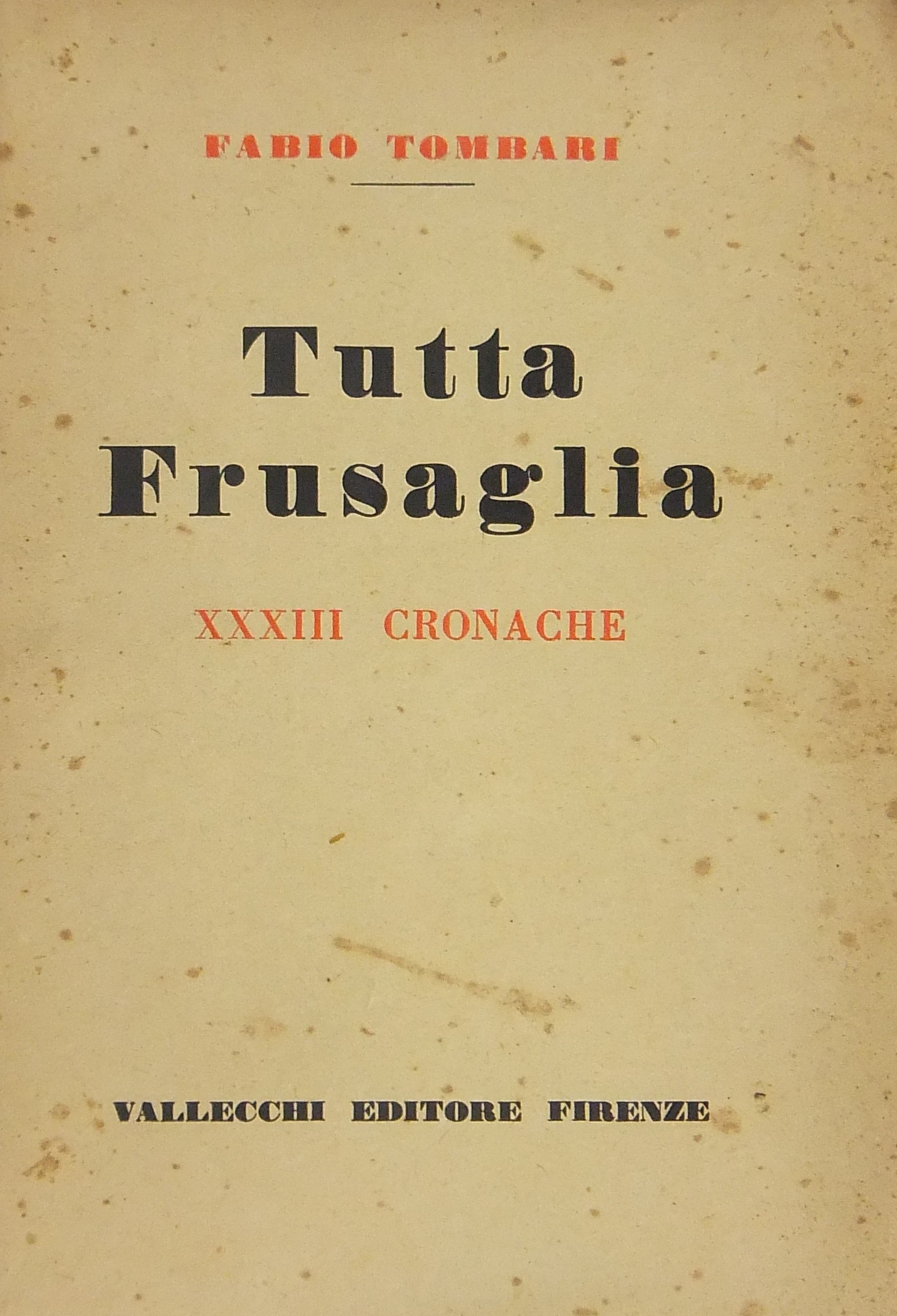 Tutta Frusaglia. 33 cronache
