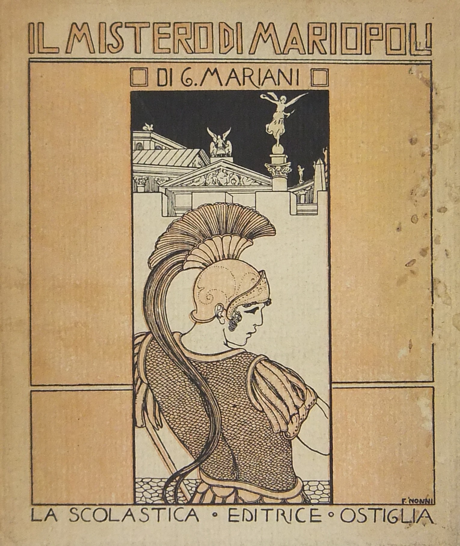 Il mistero di Mariopoli. Romanzo fantastico. Illustrato da F. Nonni