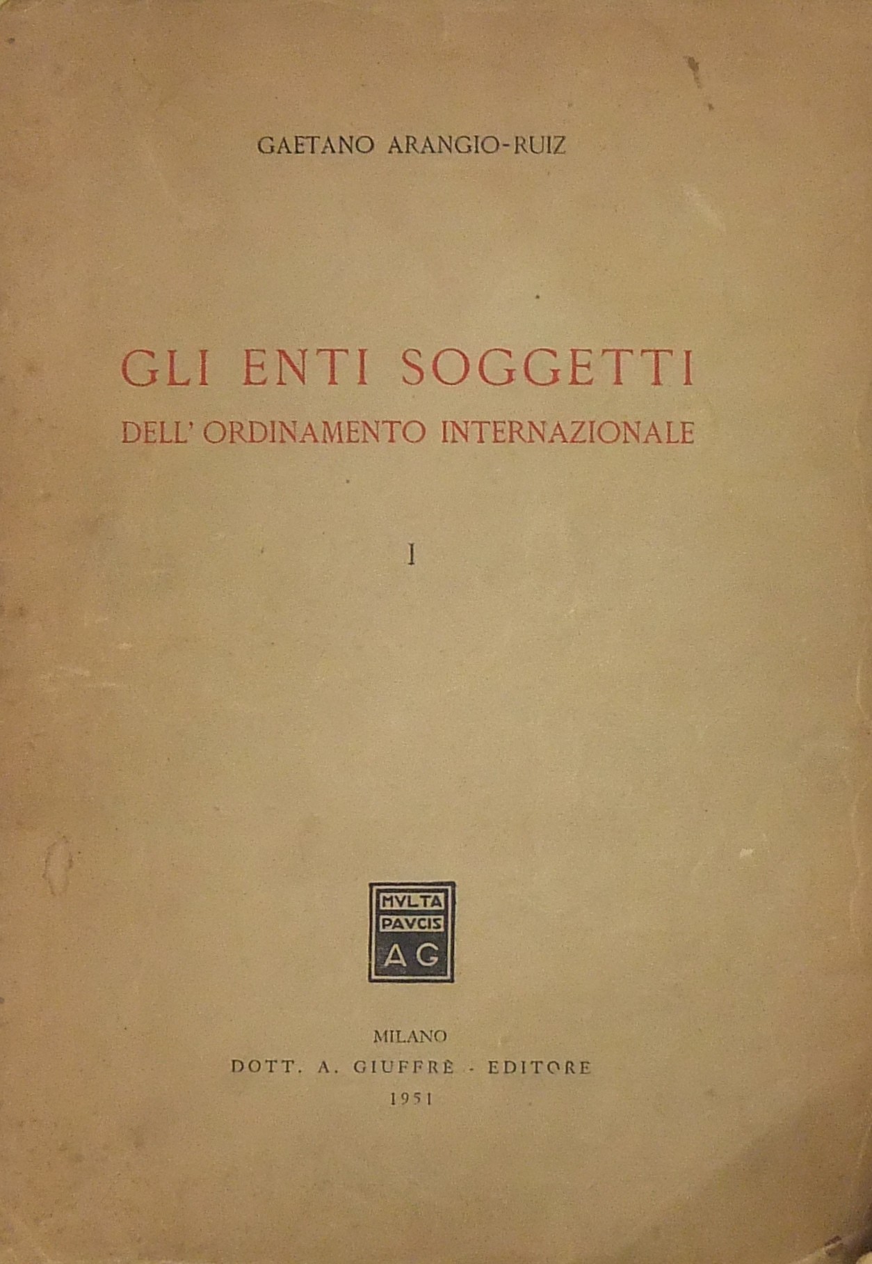 Gli enti soggetti dell'ordinamento internazionale.