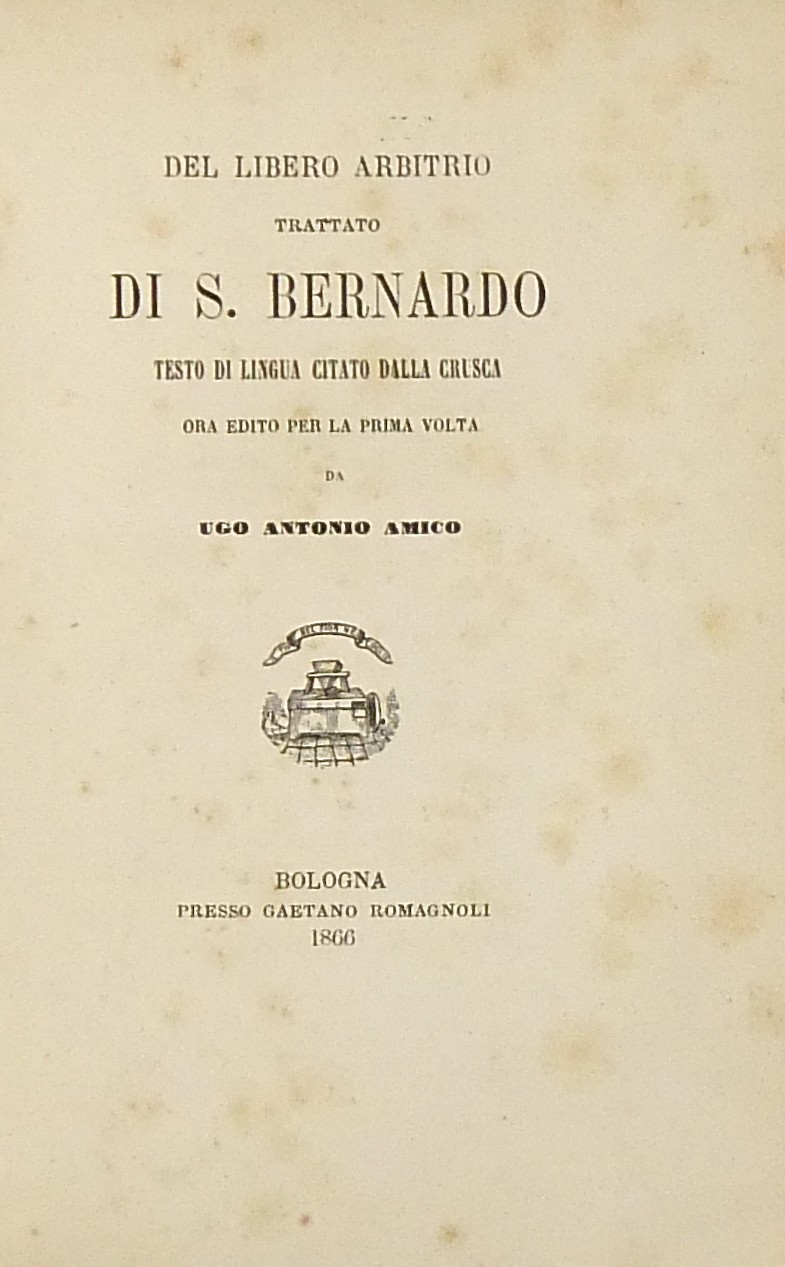 Del libero arbitrio. Trattato di S. Bernardo. Test
