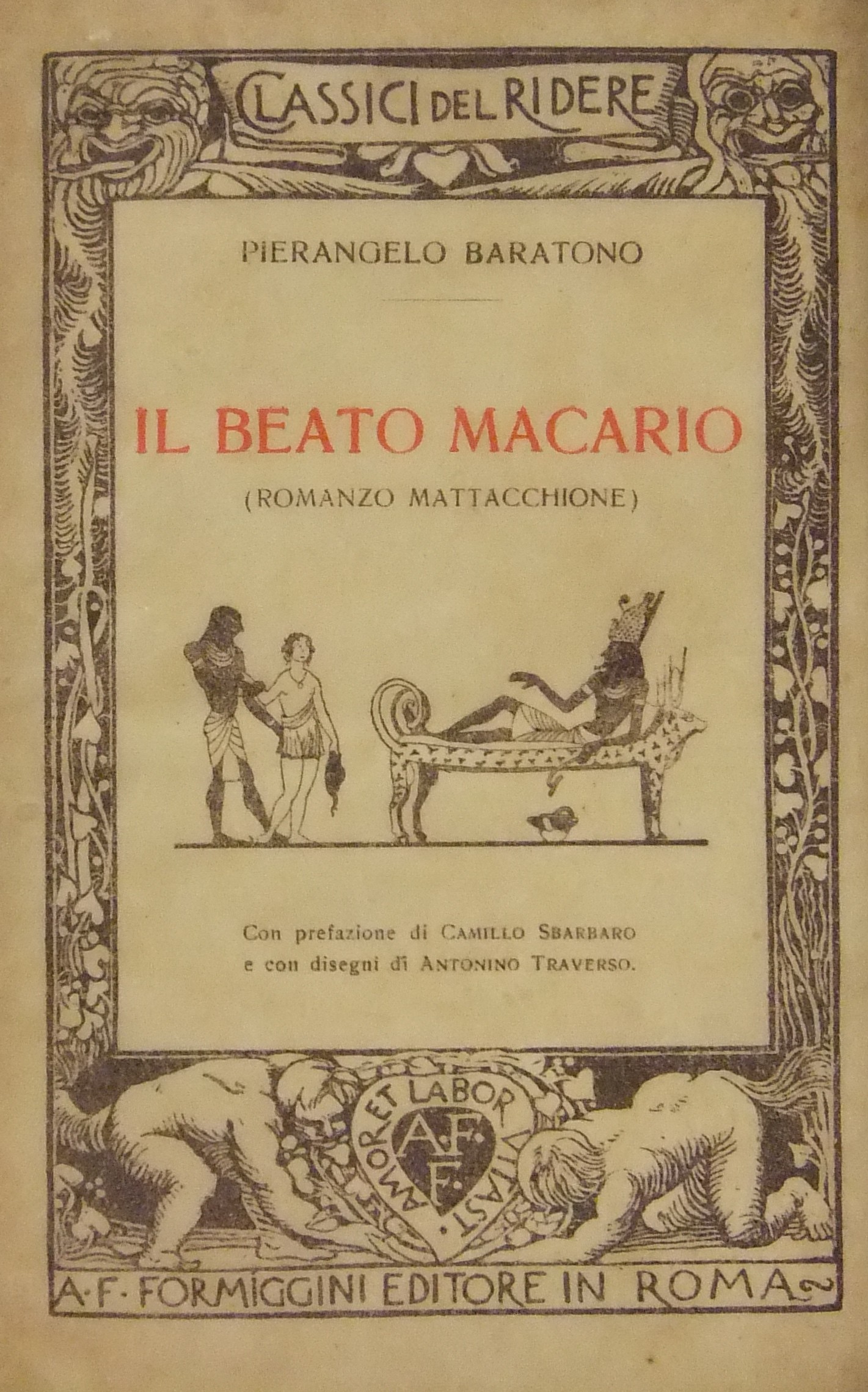Il beato Macario. (Romanzo mattacchione). Con pref