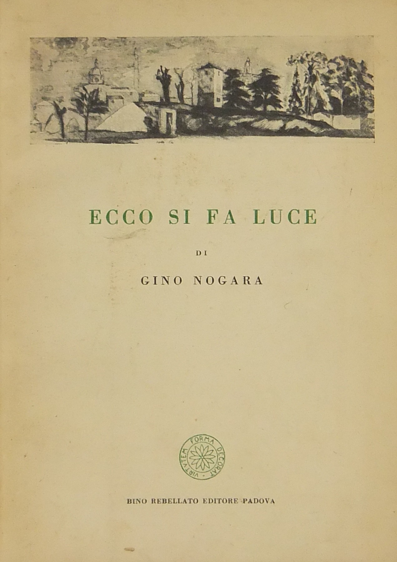 Ecco si fa luce (1950-1956)