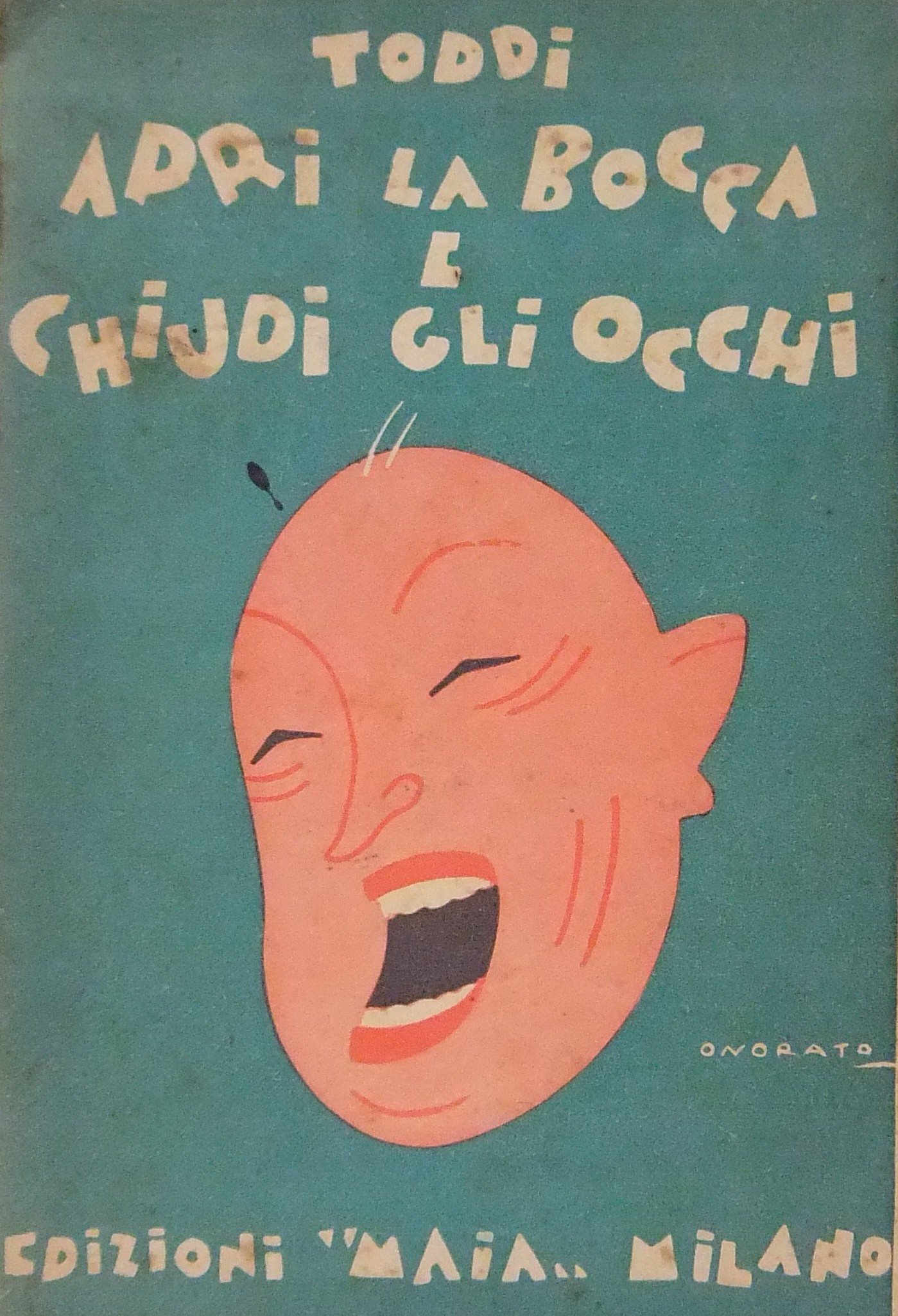 Apri la bocca e chiudi gli occhi. 18 pillole di bu