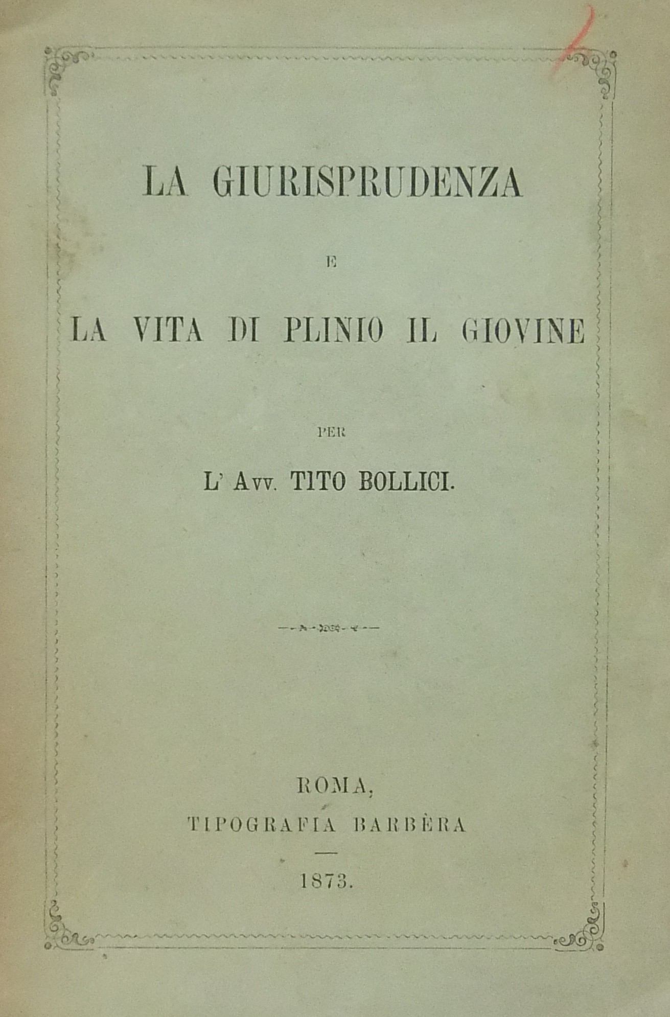 La giurisprudenza e la vita di Plinio il Giovane