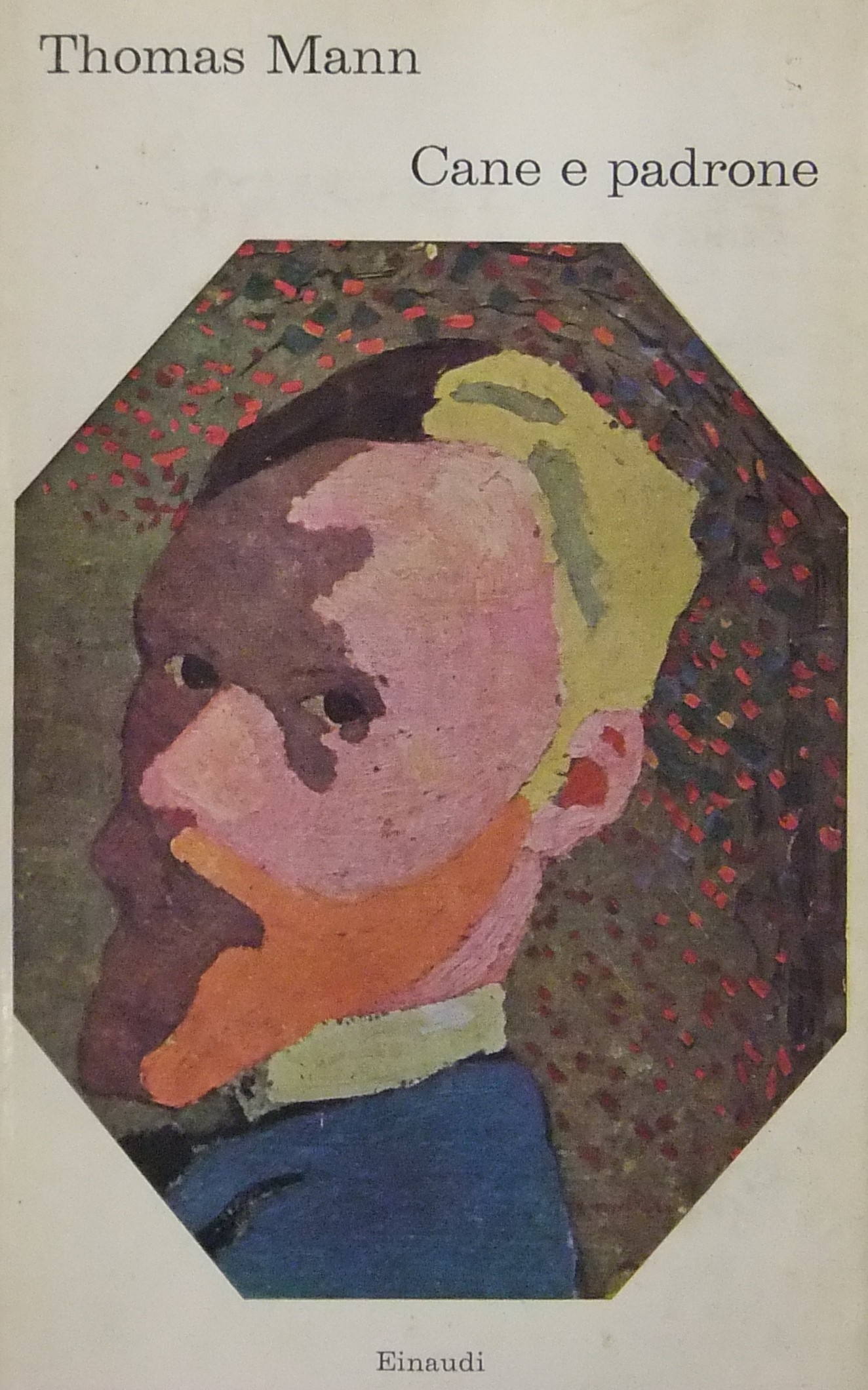 Cane e padrone e altri racconti