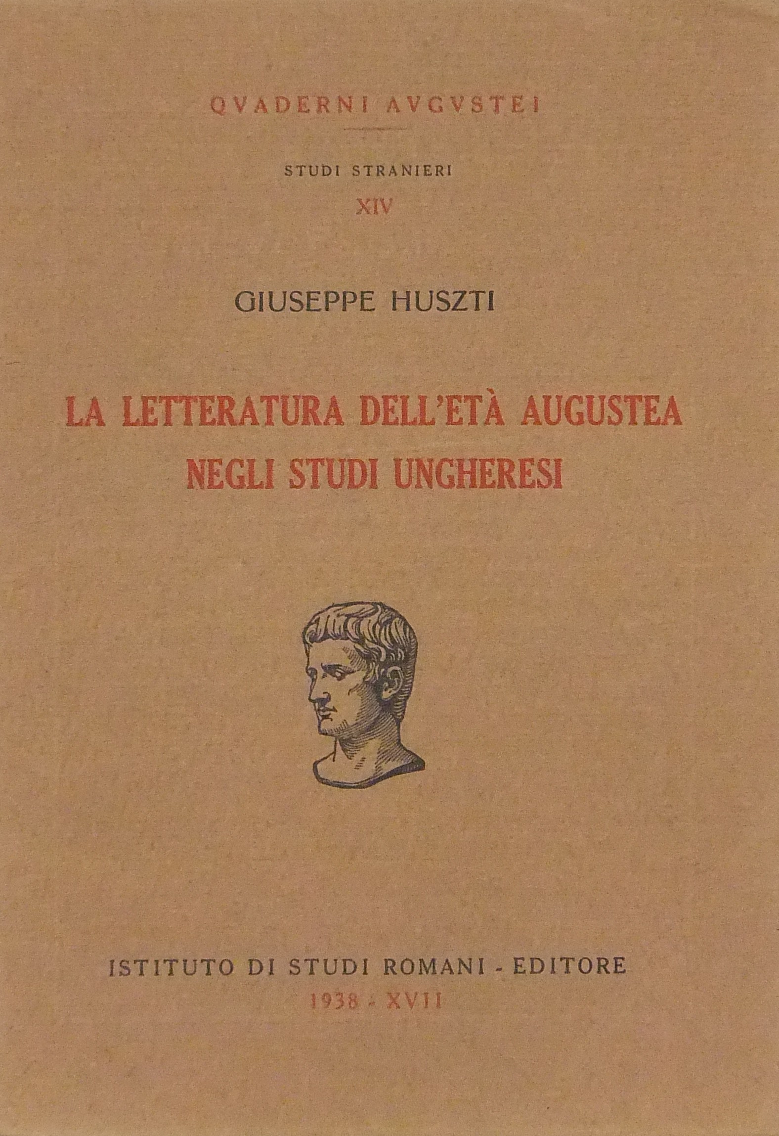 La letteratura dell'età augustea negli studi unghe
