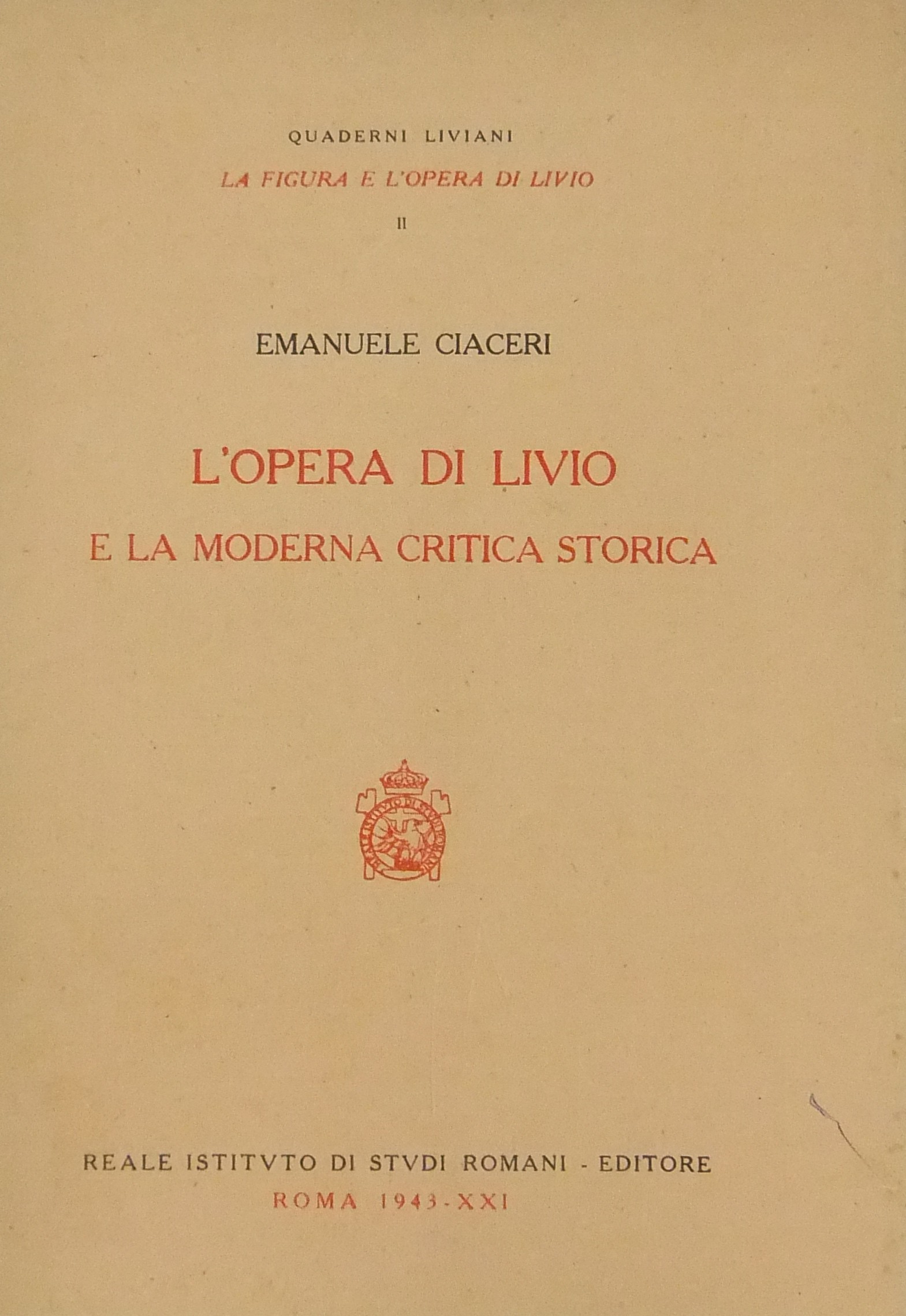 L'opera di Livio e la moderna critica storica