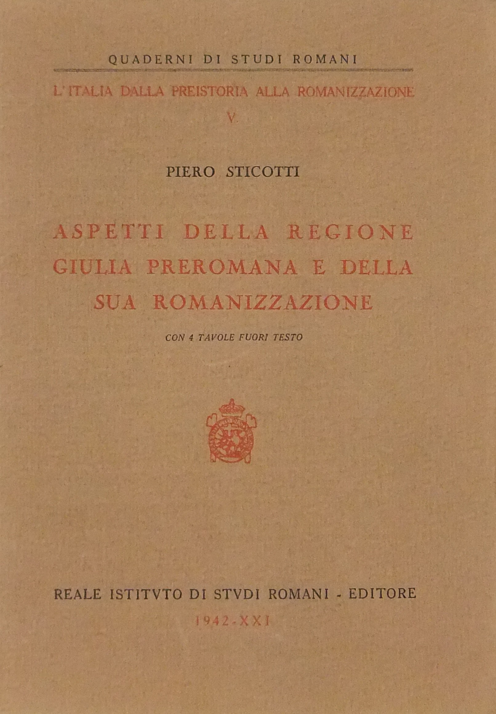 Aspetti della regione Giulia preromana e della sua