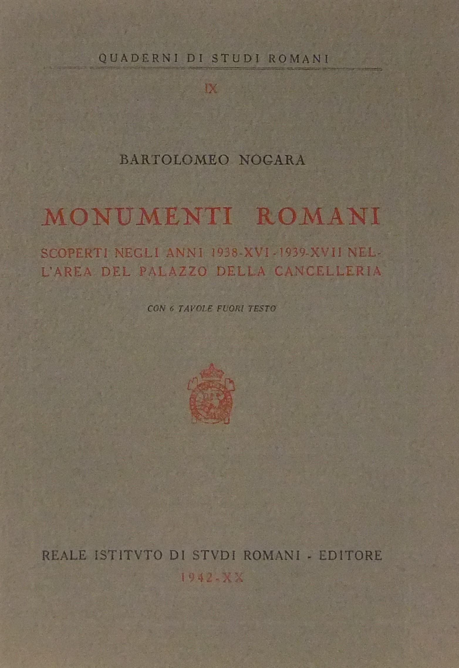 Monumenti romani scoperti negli anni 1938-1939 nel