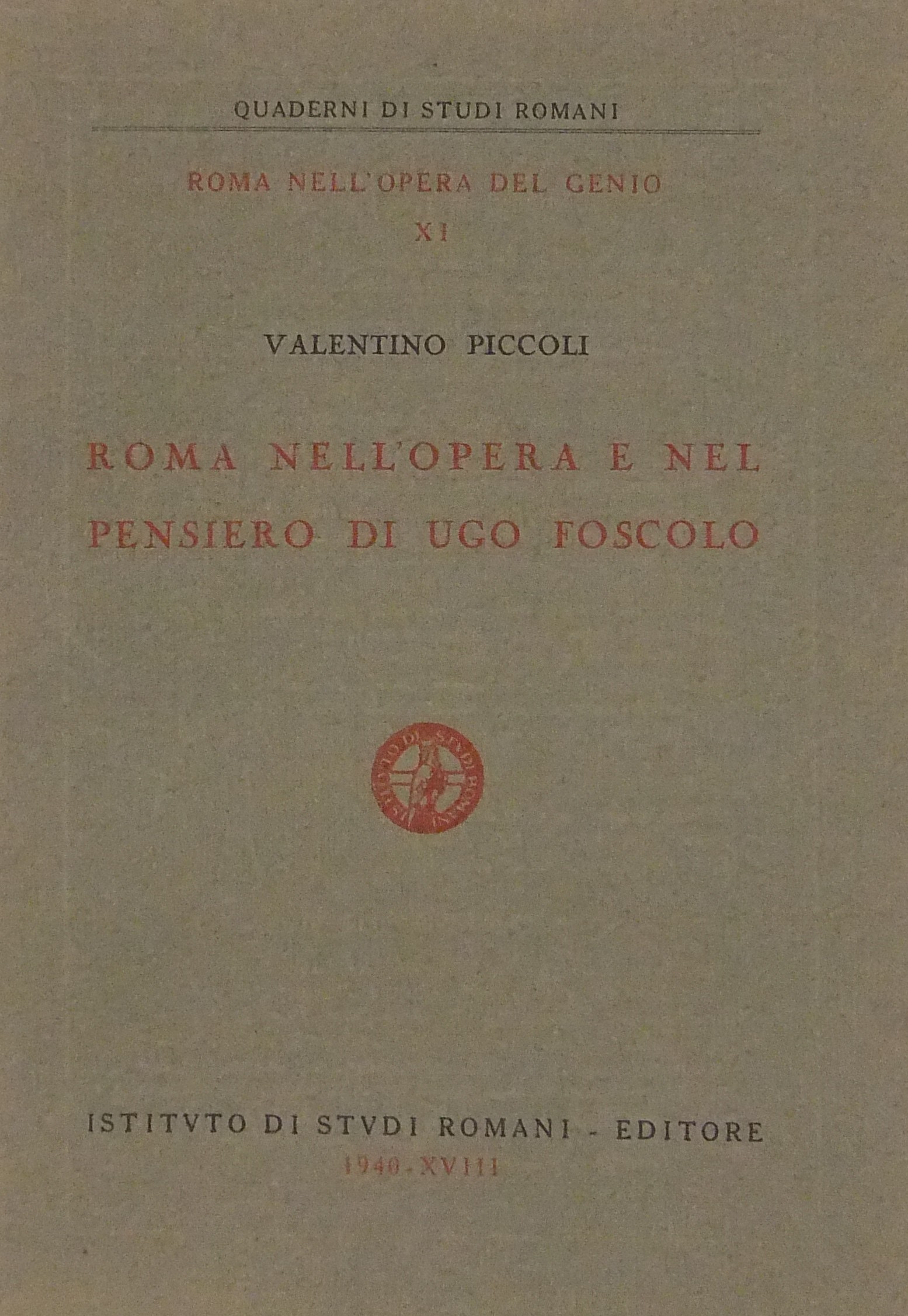 Roma nell'opera e nel pensiero di Ugo Foscolo