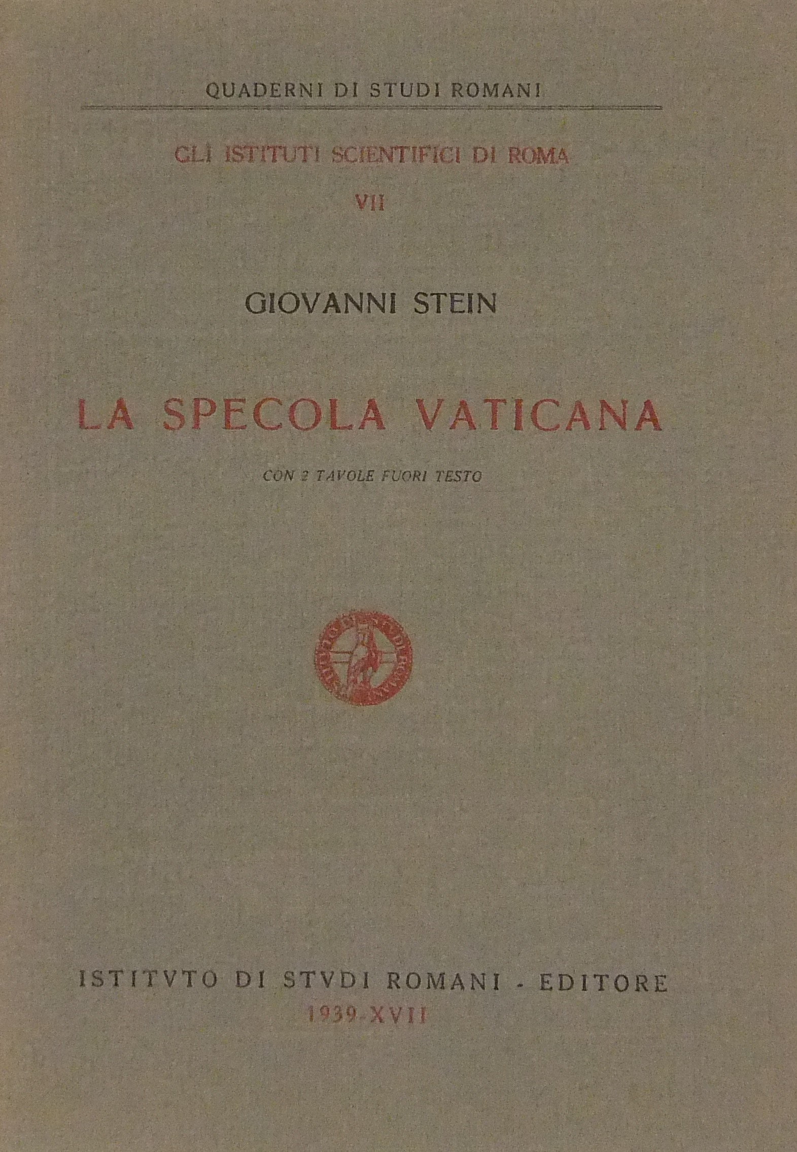 La Specola Vaticana. Con 2 tavole fuori testo