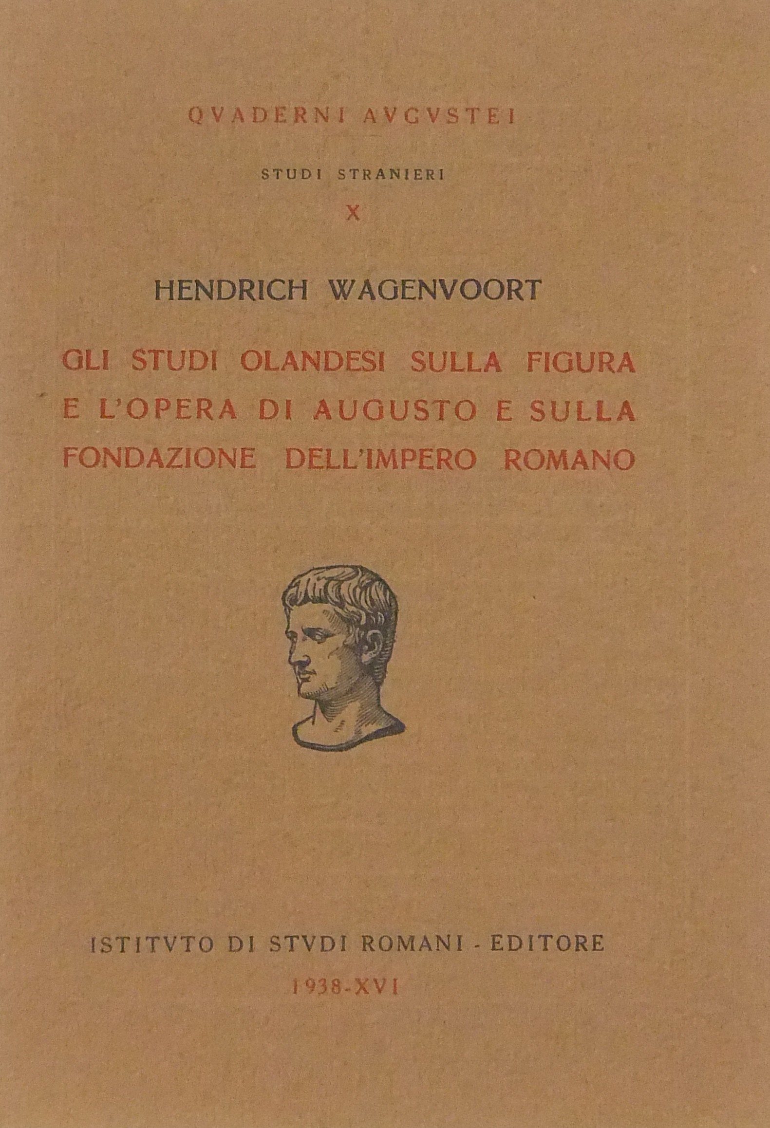 Gli studi olandesi sulla figura e l'opera di Augus