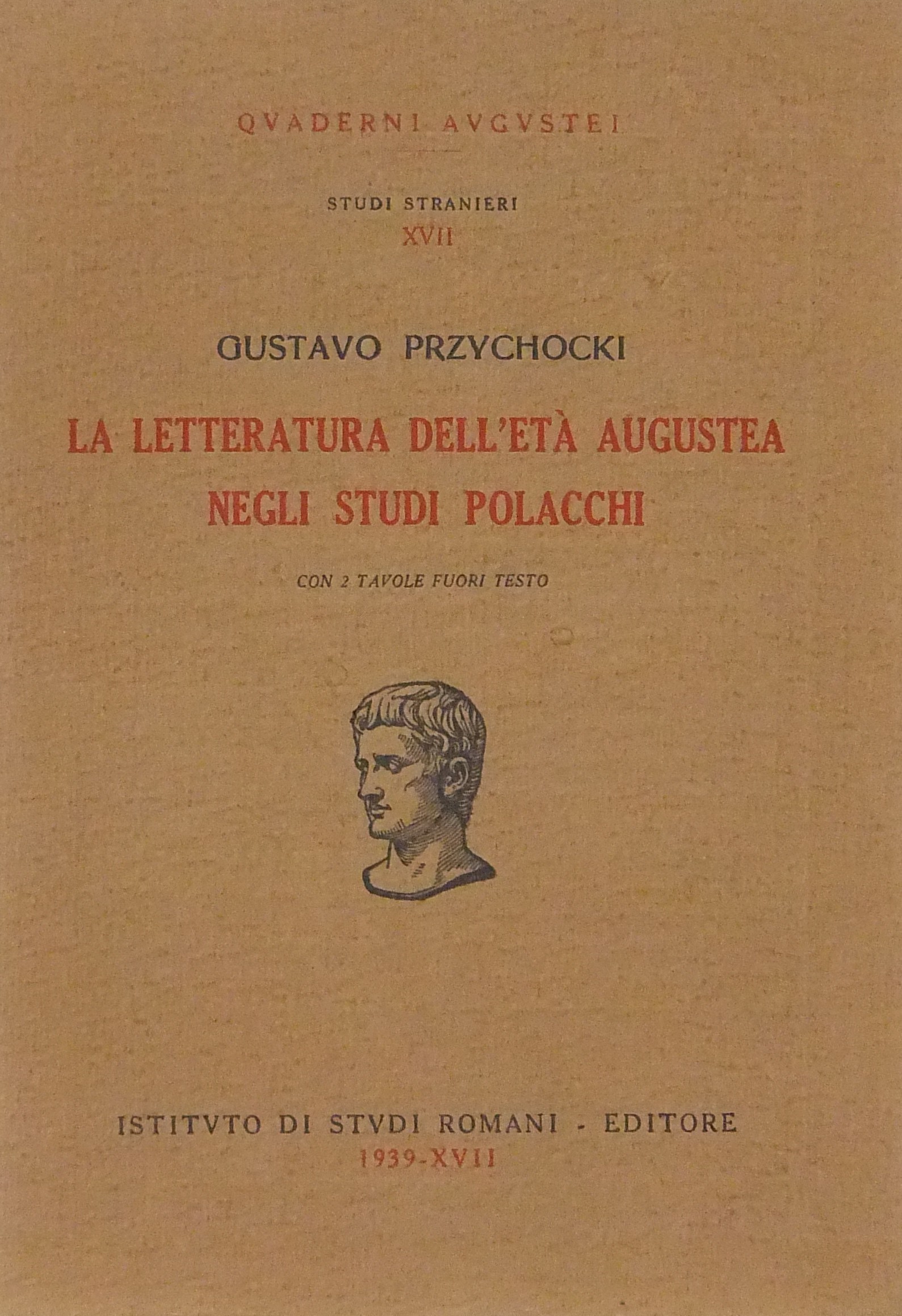 La letteratura dell'eta augustea negli studi polac
