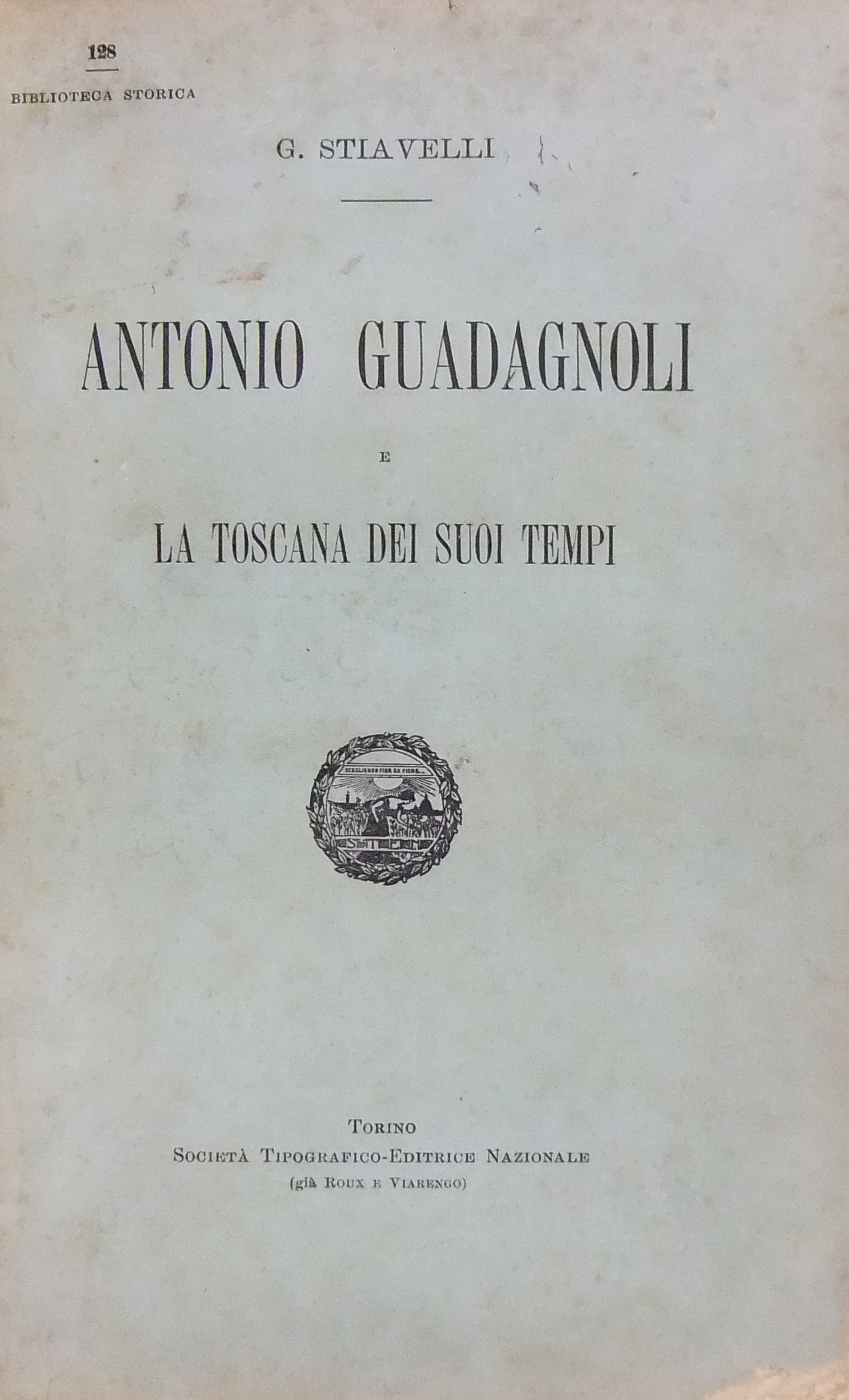Antonio Guadagnoli e la Toscana dei suoi tempi