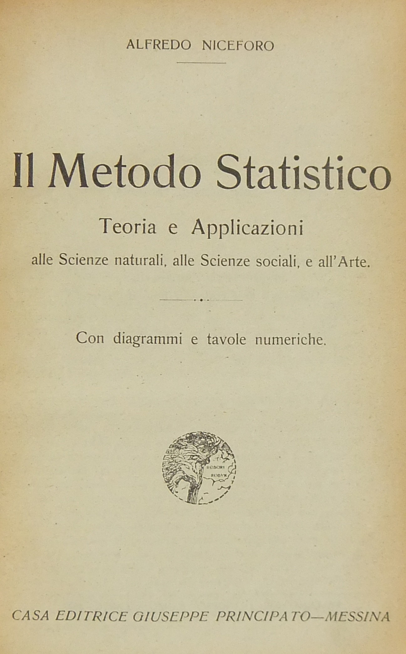 Il metodo statistico. Teoria e Applicazioni alle S