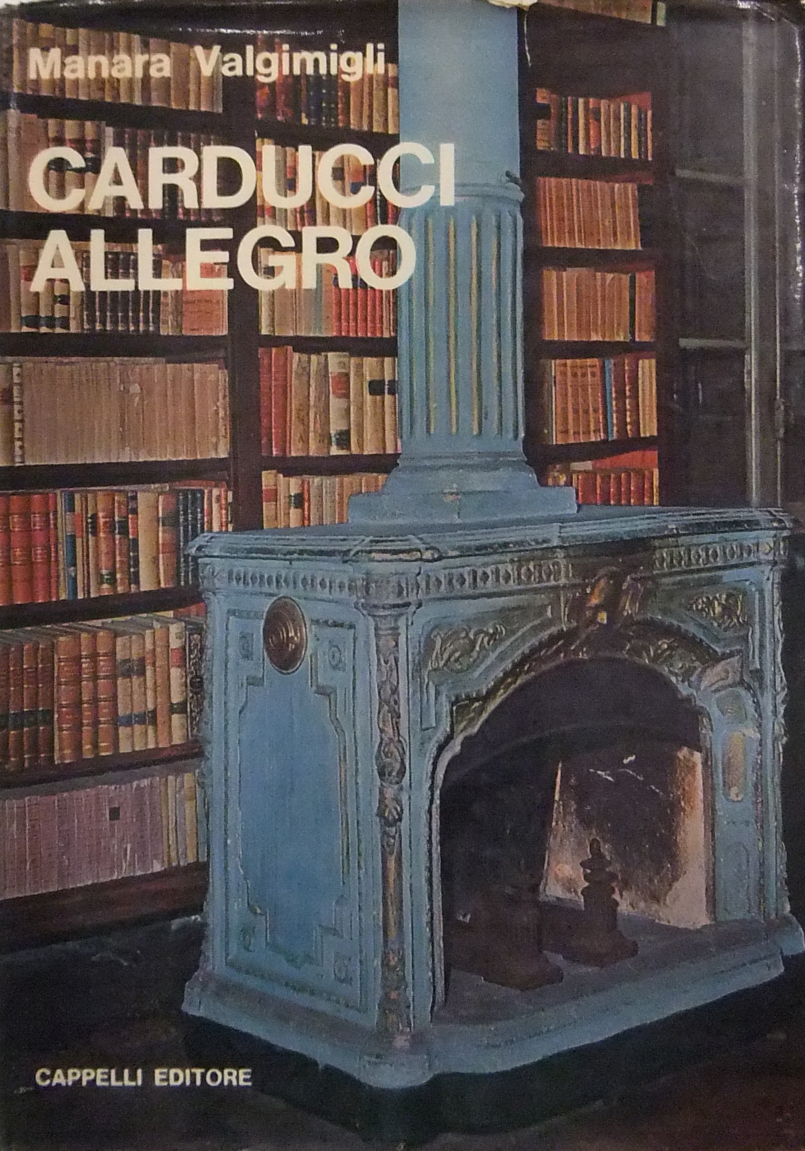 Carducci allegro. A cura di Maria Vittoria Ghezzo