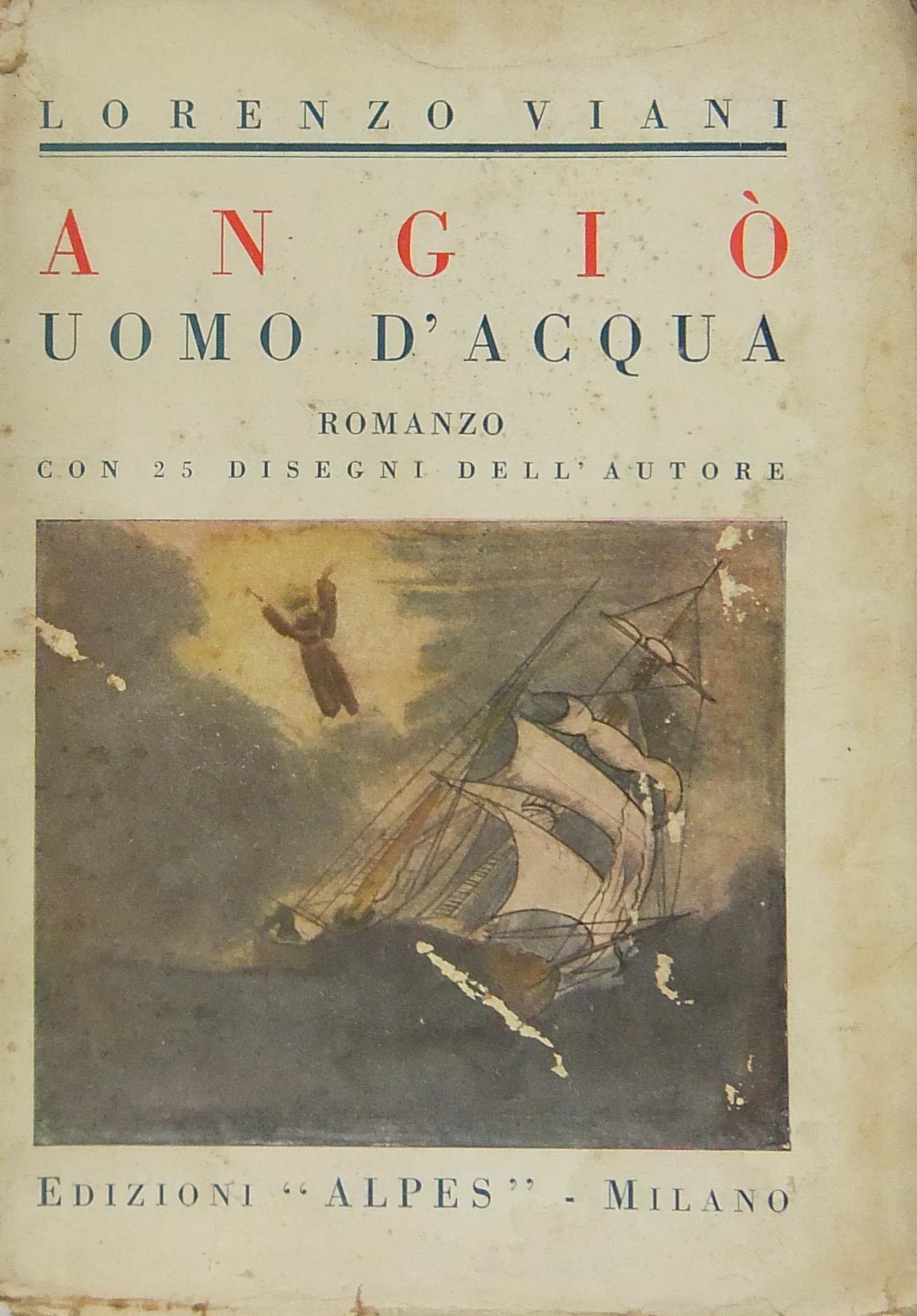 Angiò uomo d'acqua. Romanzo. Con 25 disegni dell'a