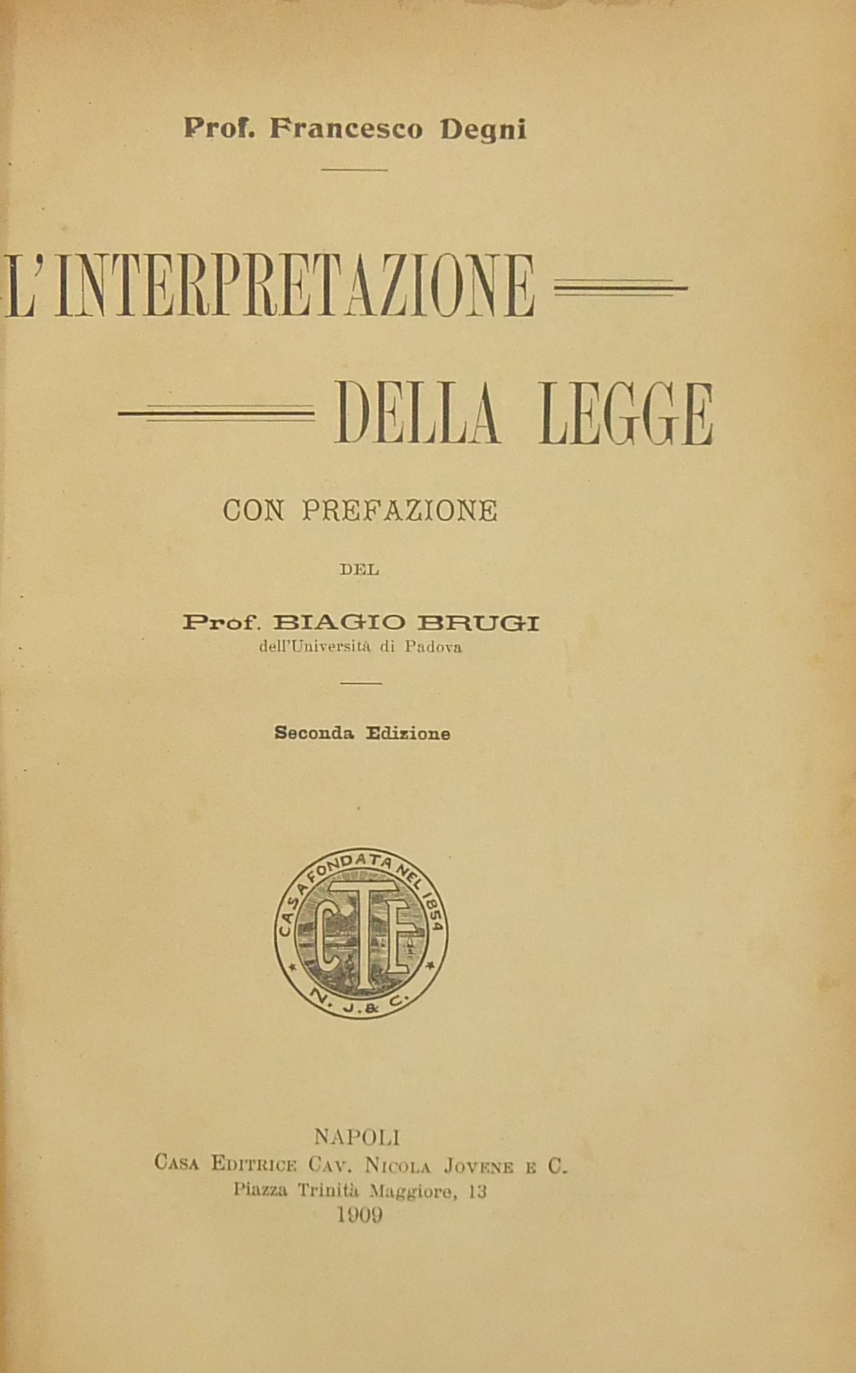L'interpretazione della legge. Con prefazione del