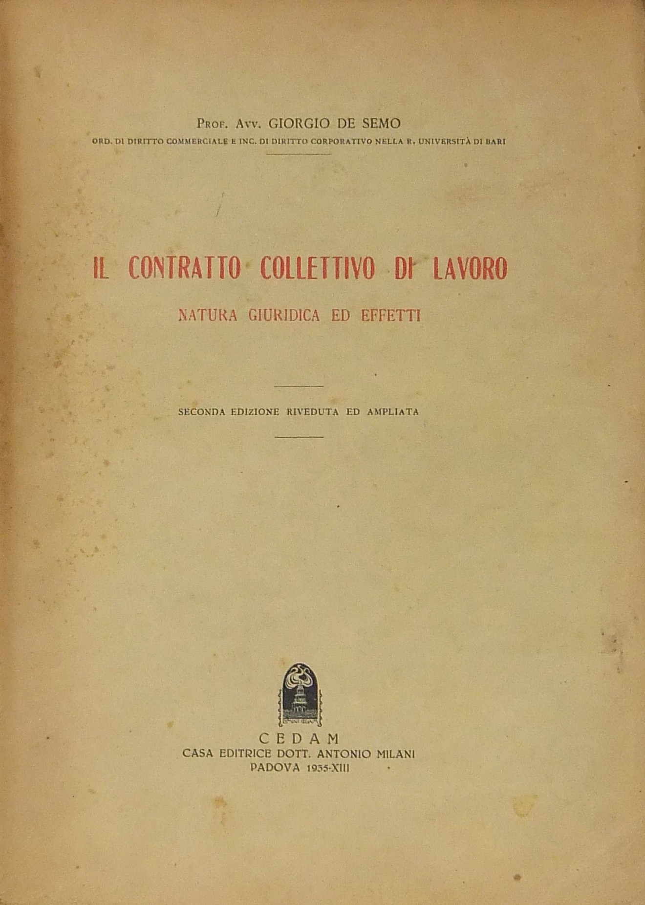 Il contratto collettivo di lavoro. Natura giuridic