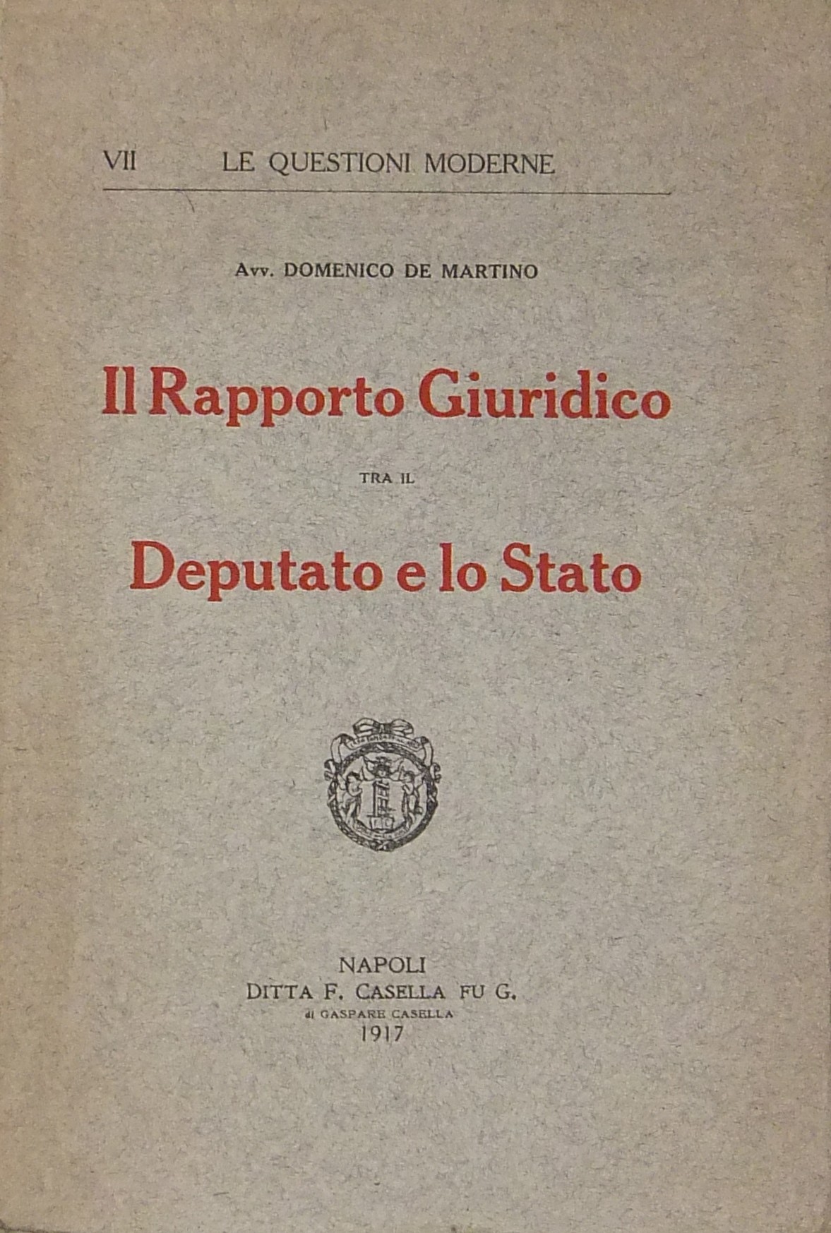Il rapporto giuridico tra il Deputato e lo Stato