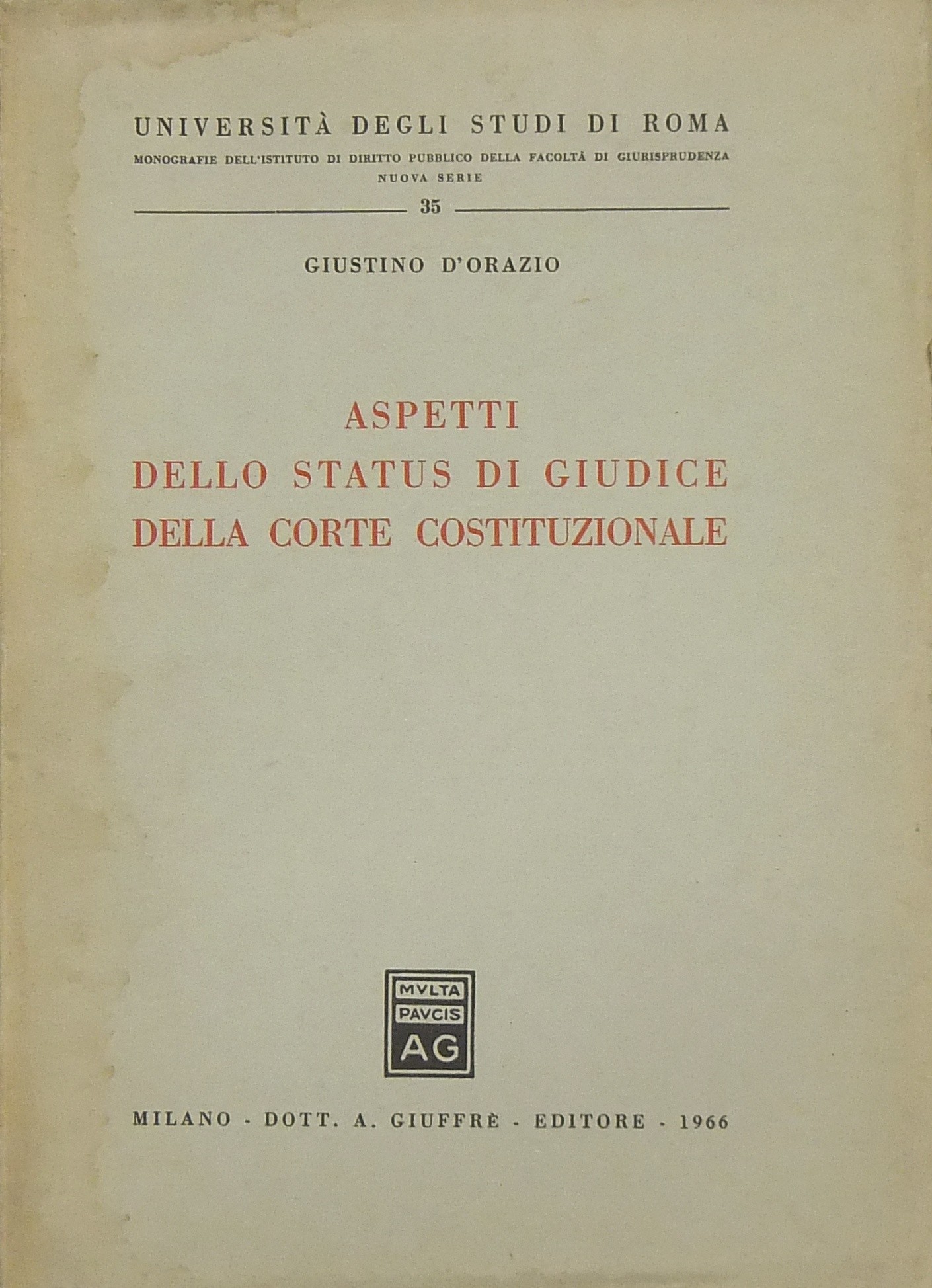 Aspetti dello status di giudice della Corte Costit