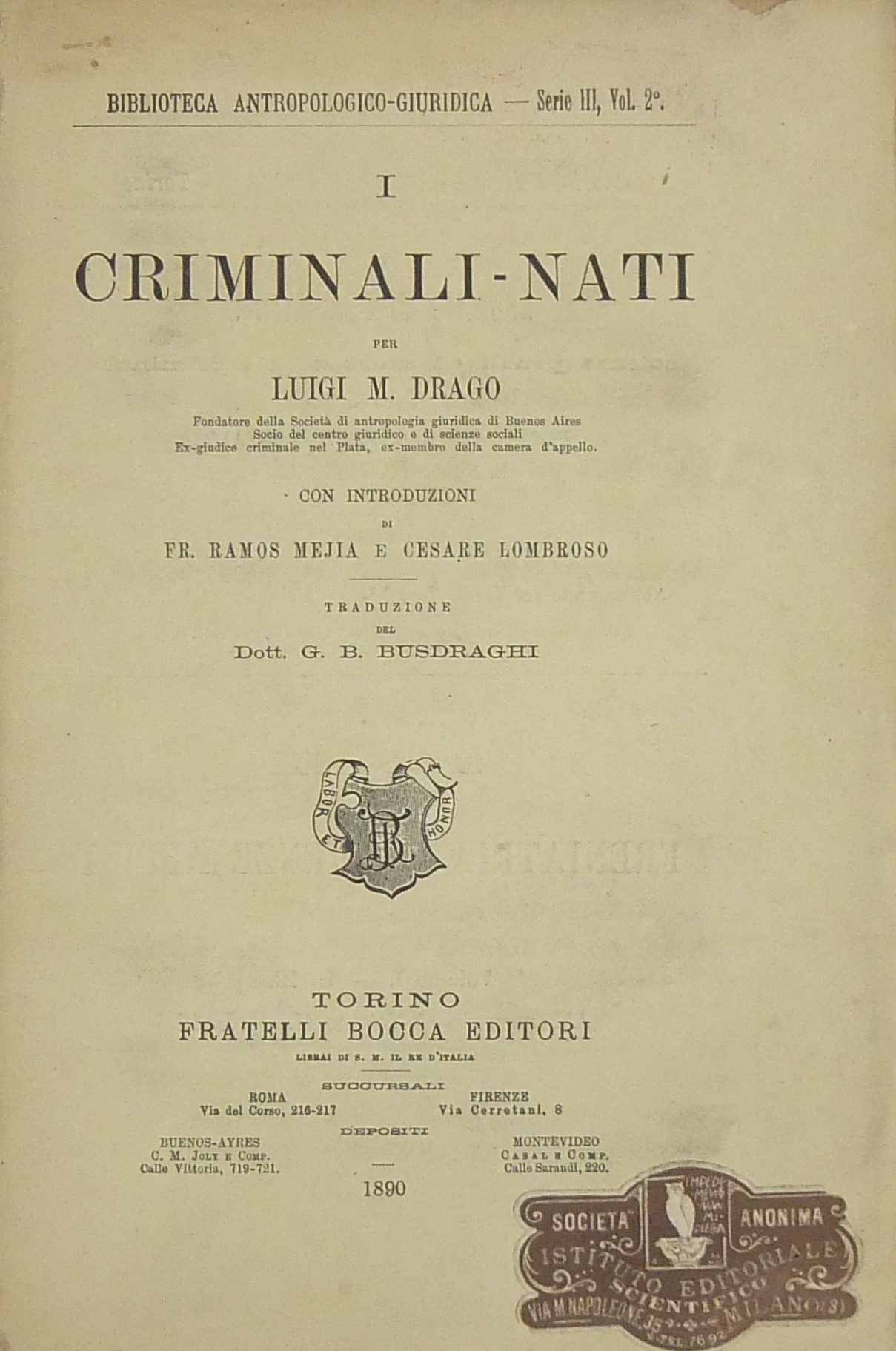 I criminali nati. Con introduzioni di Fr. Ramos Me