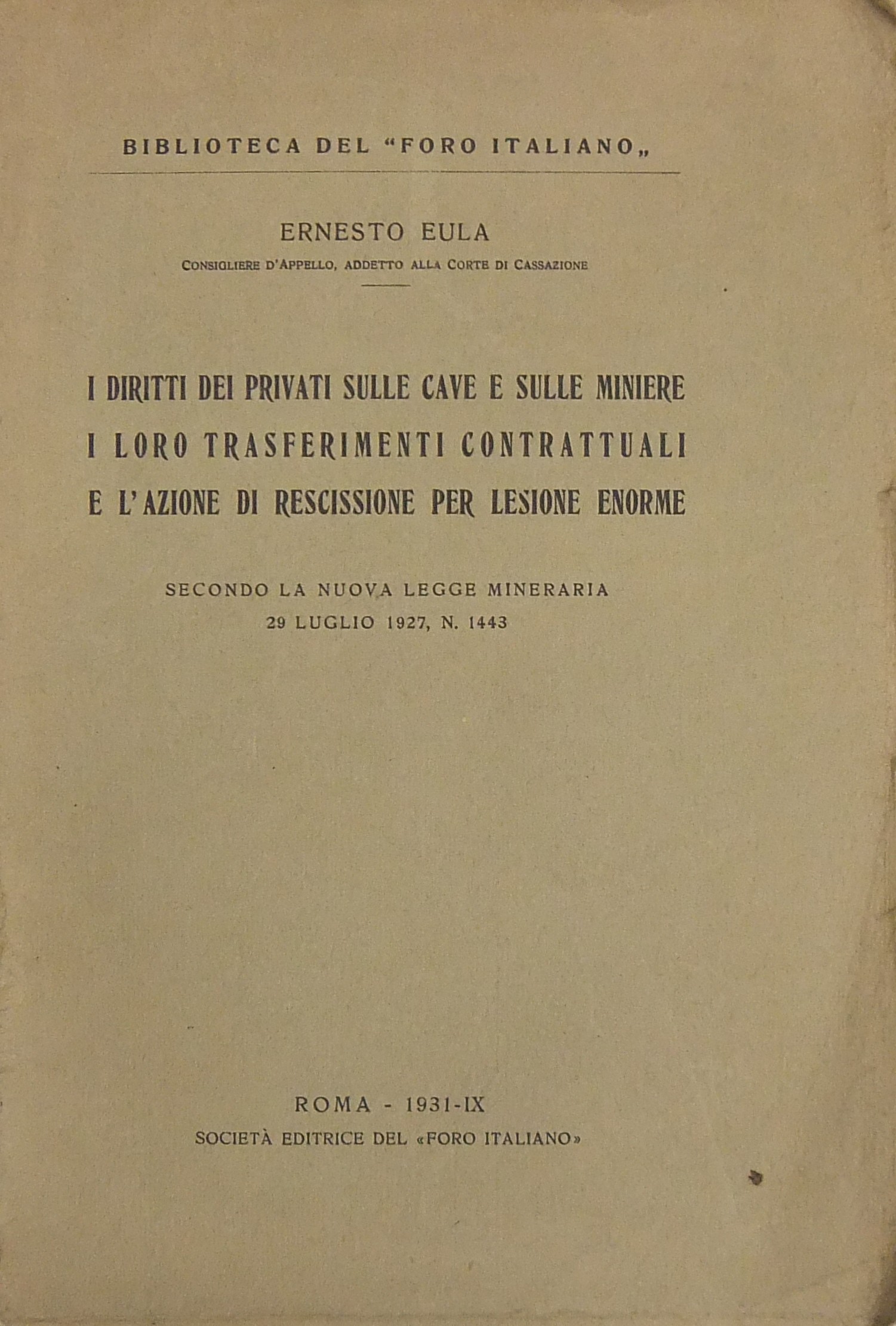 I diritti dei privati sulle cave e sulle miniere i