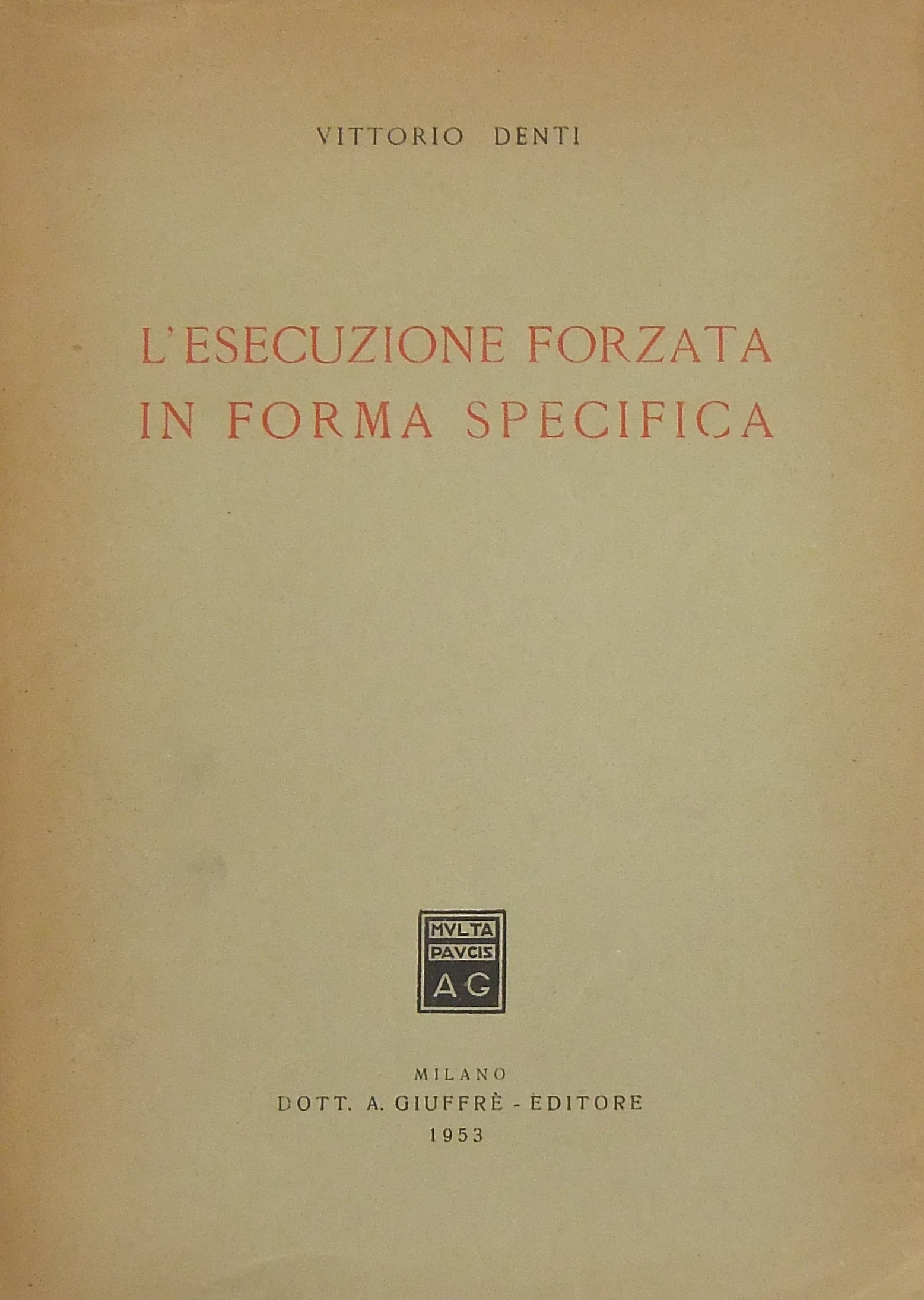 L'esecuzione forzata in forma specifica