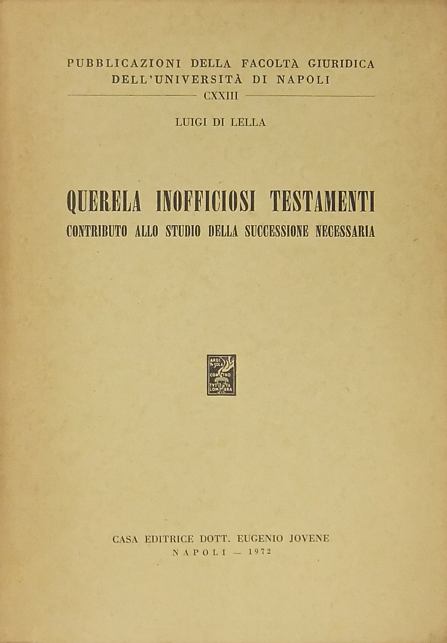 Querela inofficiosi testamenti. Contributo allo st