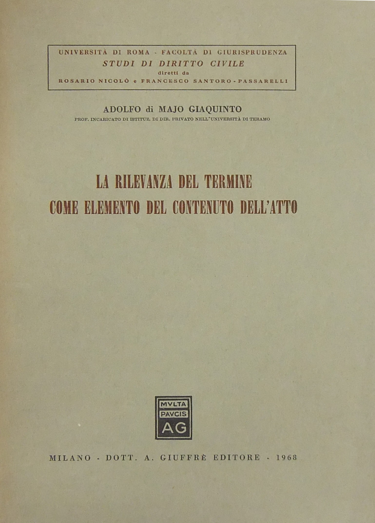 La rilevanza del termine come elemento del contenuto dell'atto