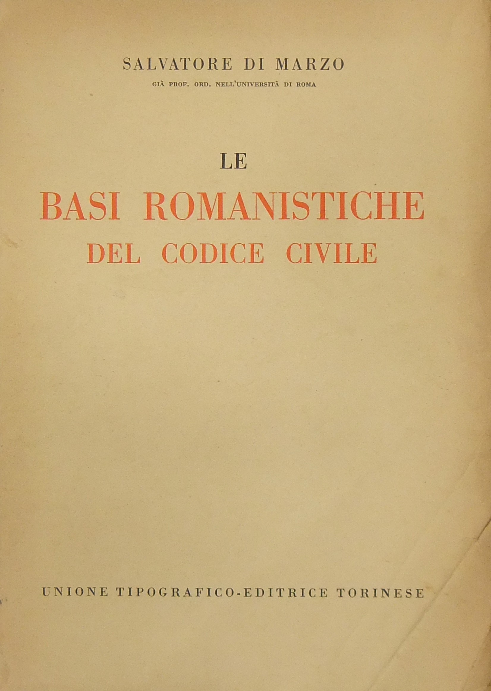 Le basi romanistiche del Codice Civile
