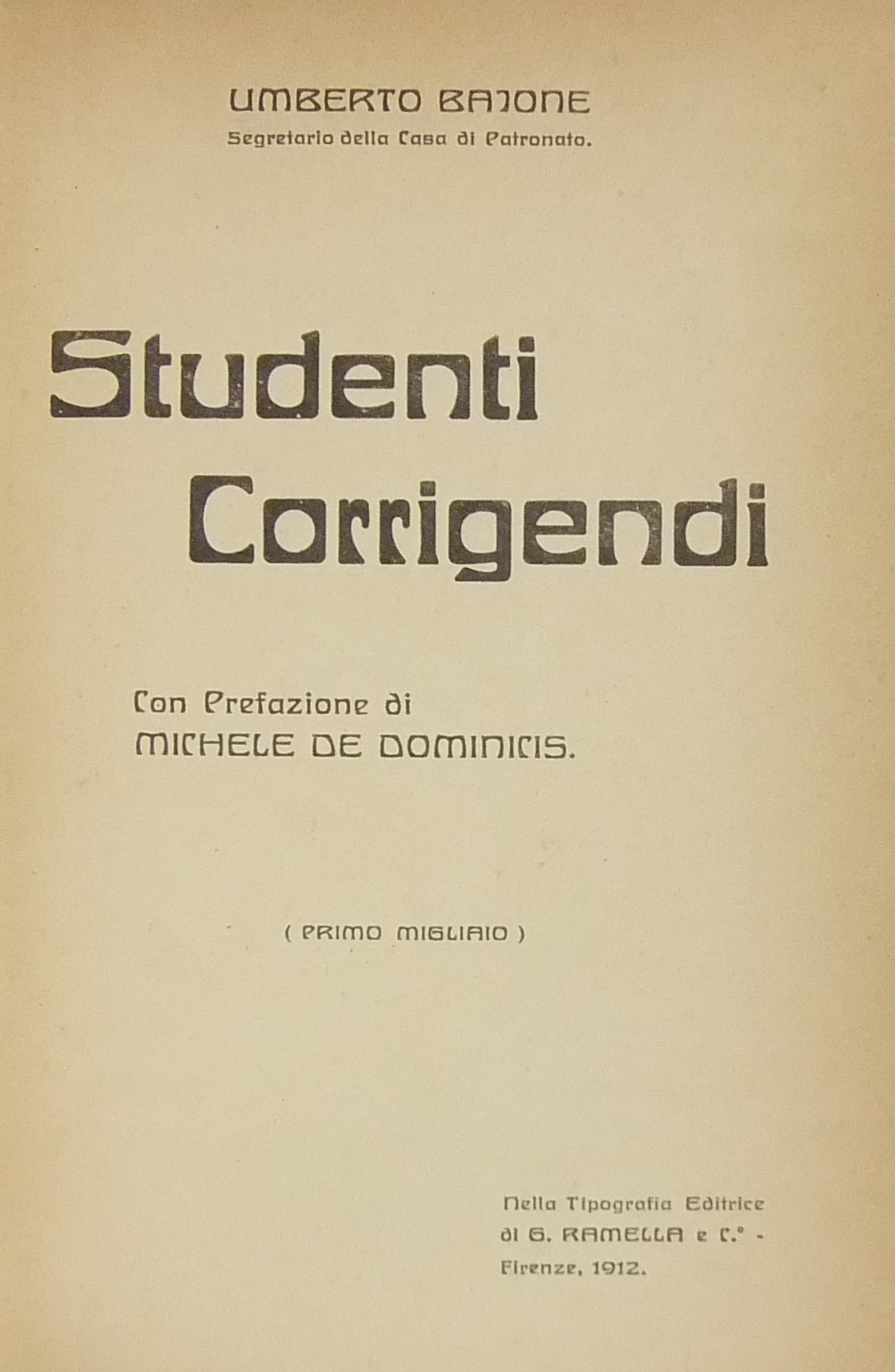 Studenti corrigendi. Con prefazione di Michele De