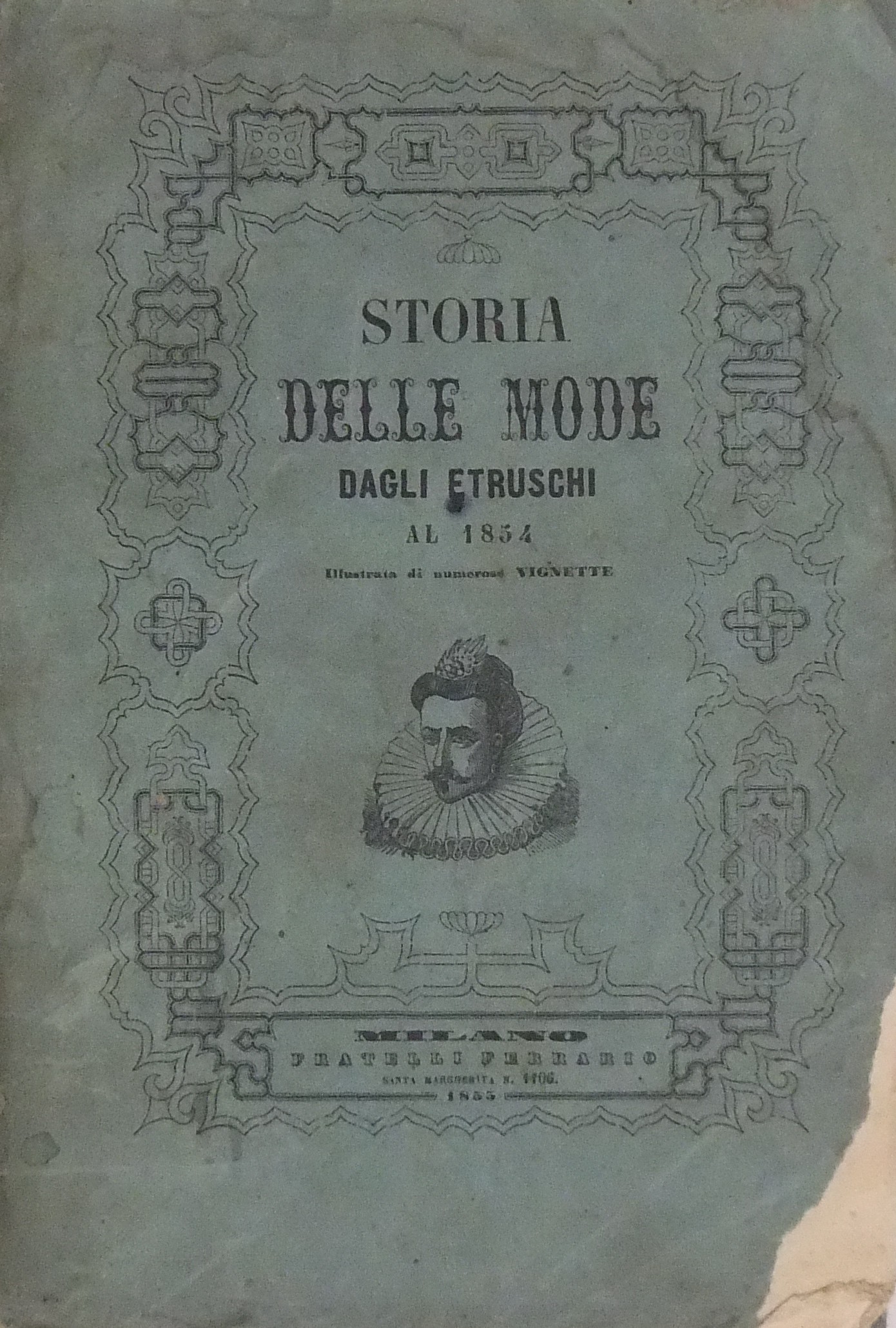 Storia delle mode dagli Etruschi al 1854 illustrat