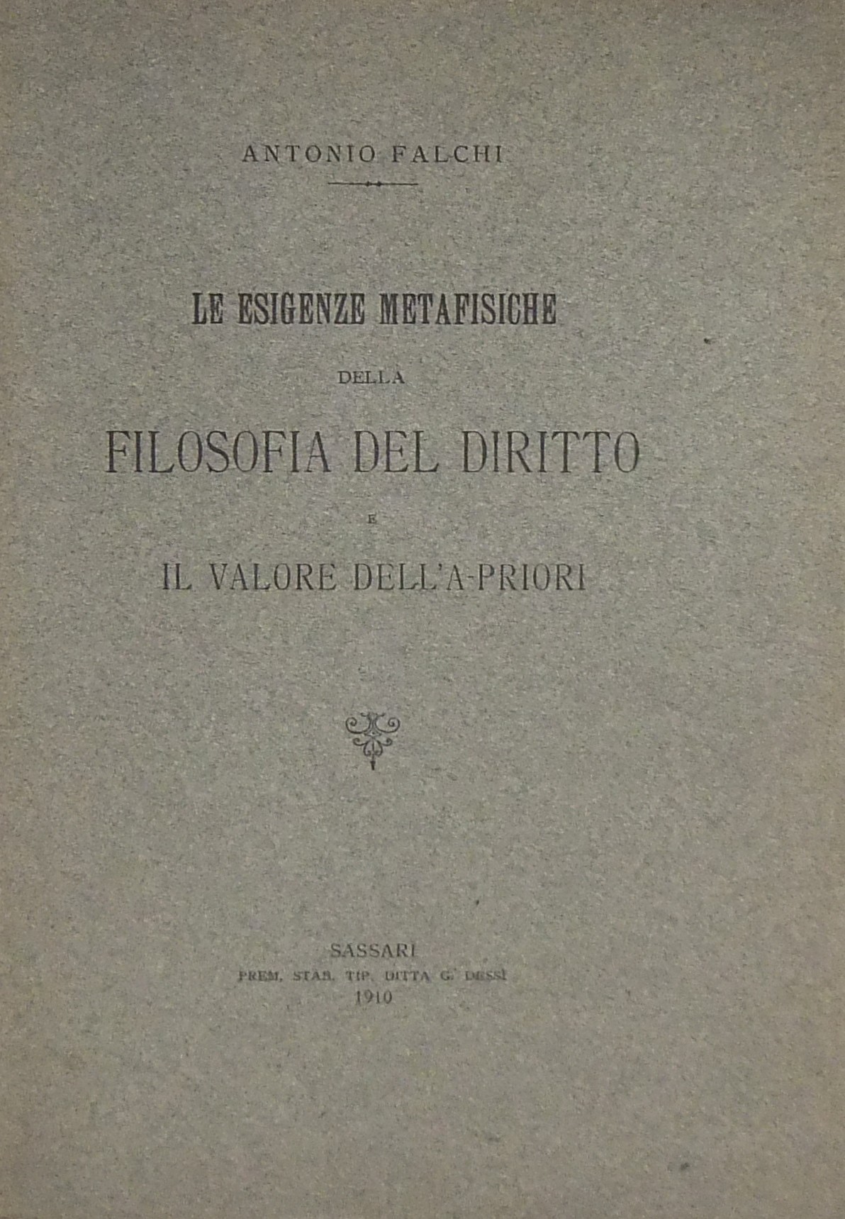 Le esigenze metafisiche della filosofia del diritt