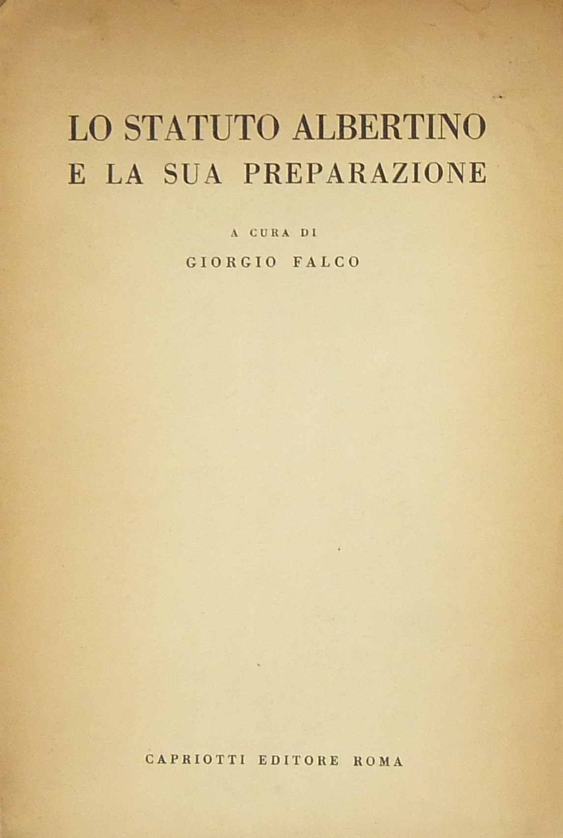 Lo Statuto Albertino e la sua preparazione