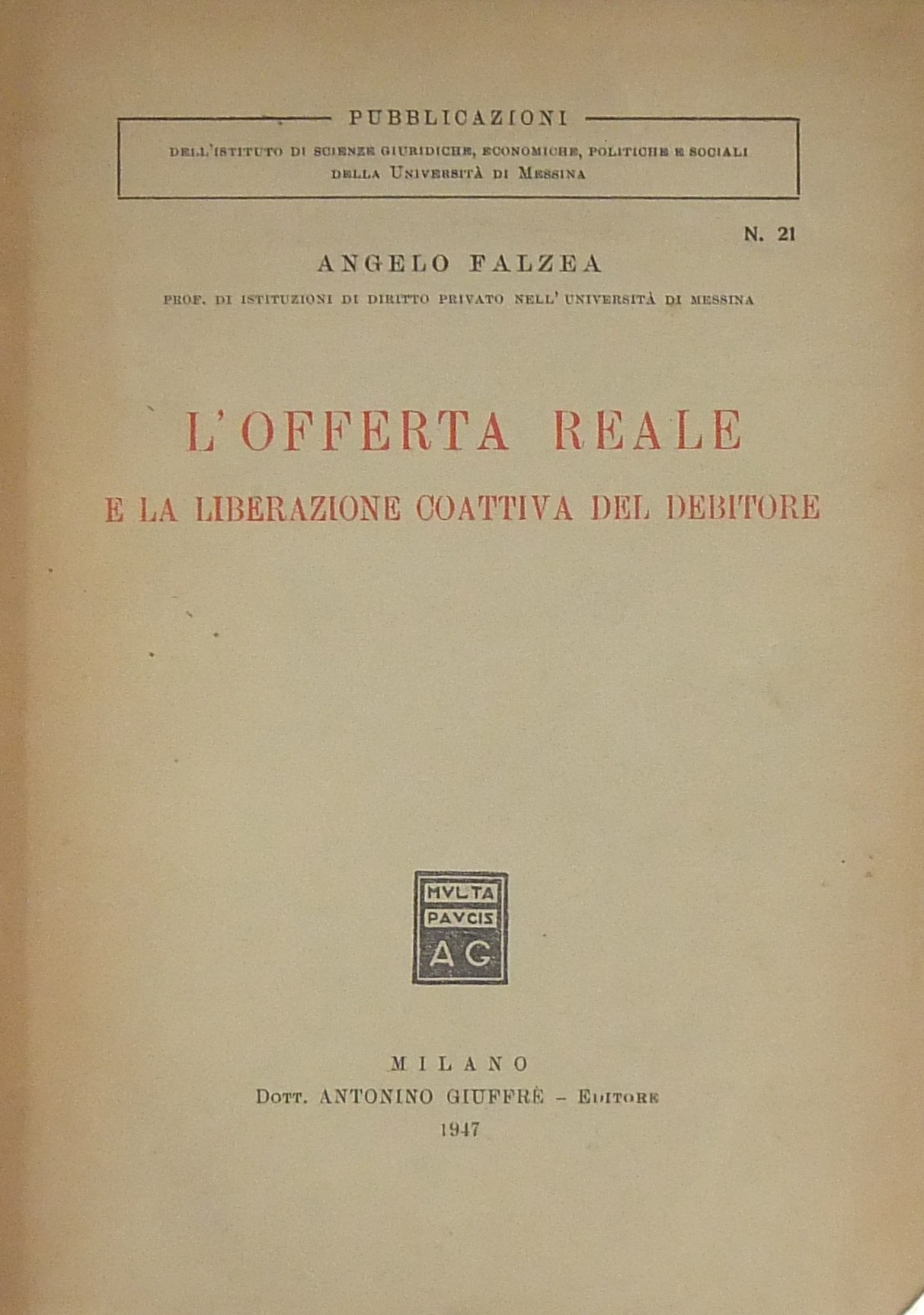 L'offerta reale e la liberazione coattiva del debi