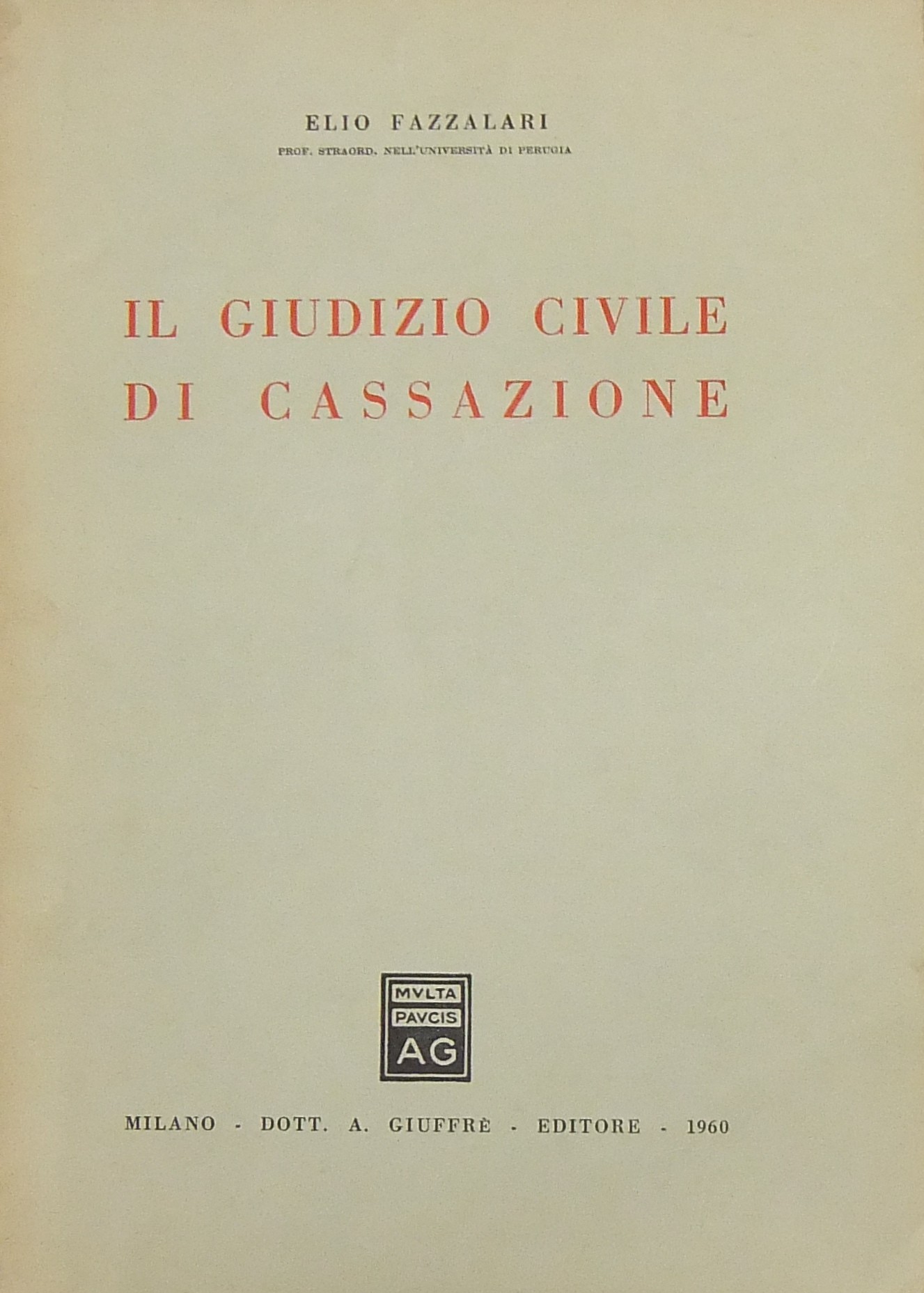Il giudizio civile di Cassazione