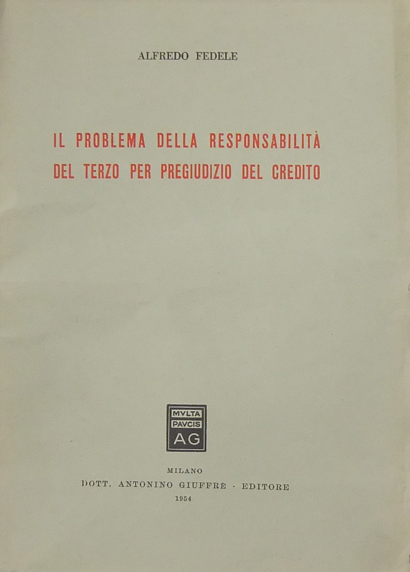 Il problema della responsabilità del terzo per pre
