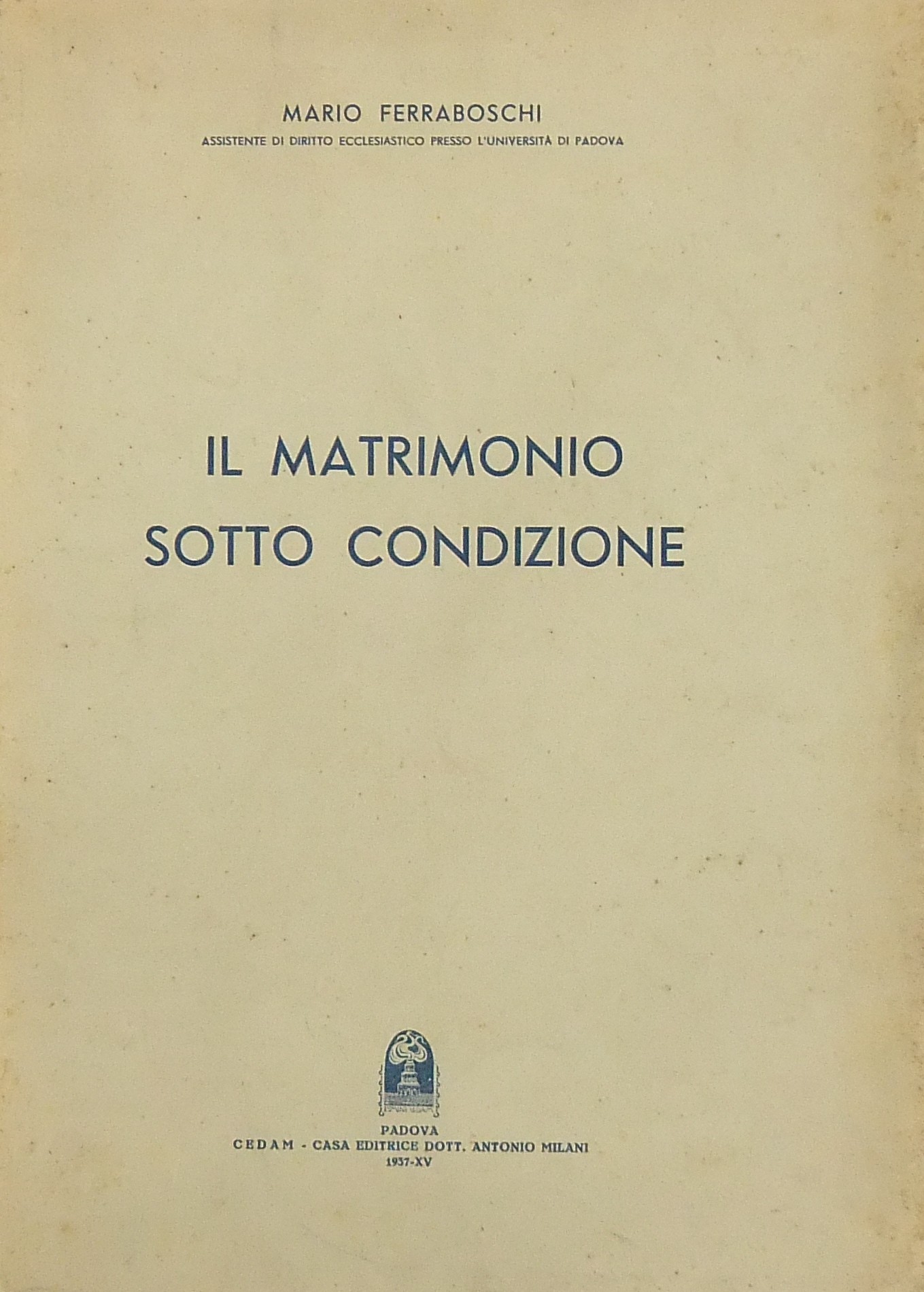 Il matrimonio sotto condizione
