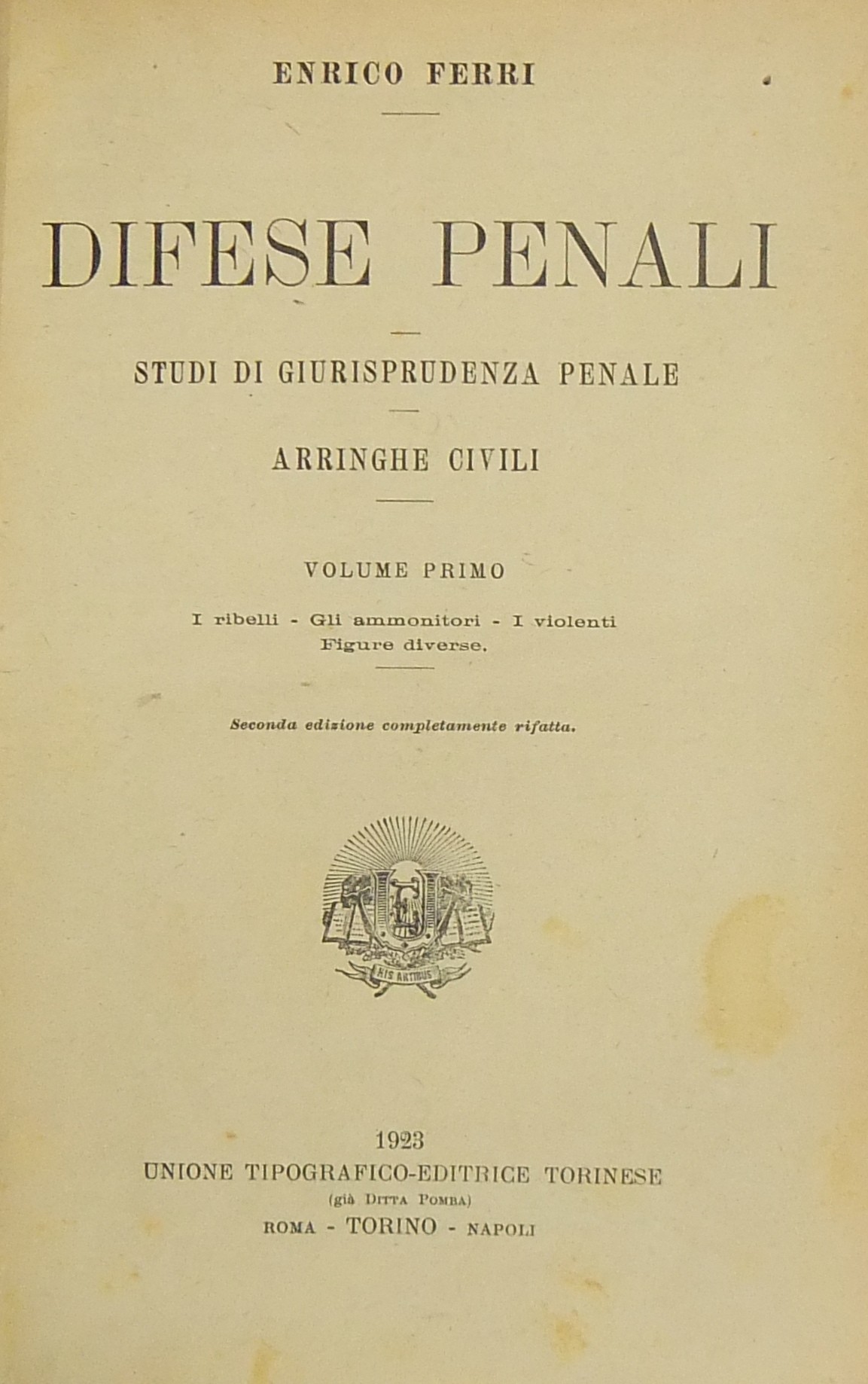 Difese penali. Studi di giurisprudenza penale. Arringhe civili