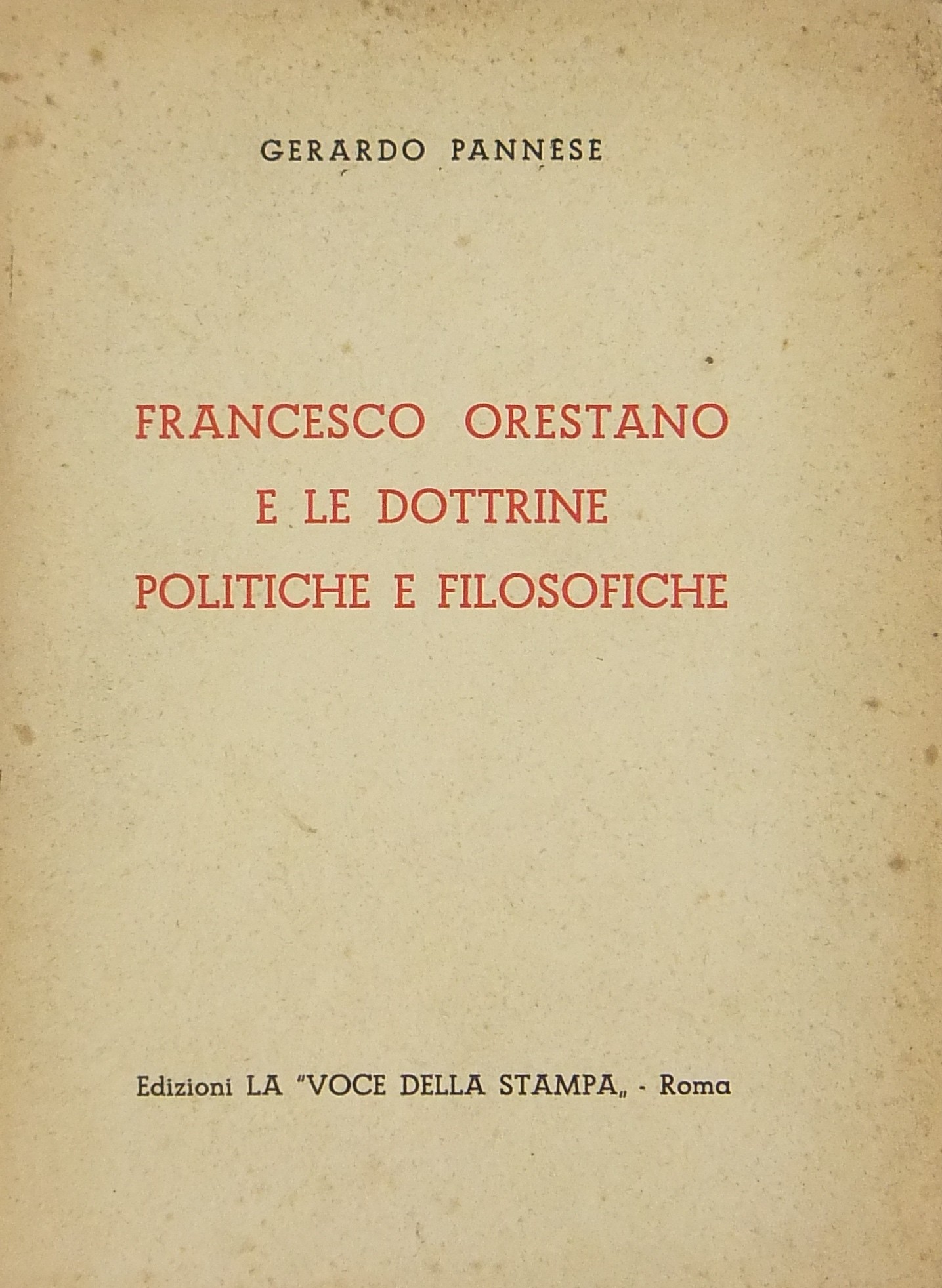 Francesco Orestano e le dottrine politiche e filos